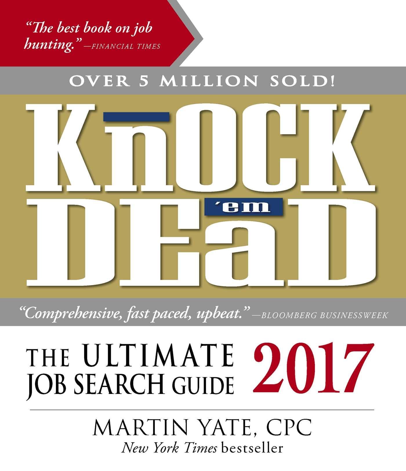 Knock 'em Dead 2017: The Ultimate Job Search Guide Paperback – October 1, 2016