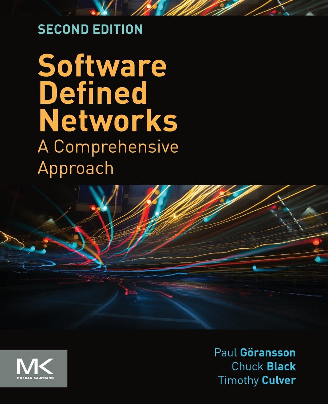 Software Defined Networks: A Comprehensive Approach 2nd Edition