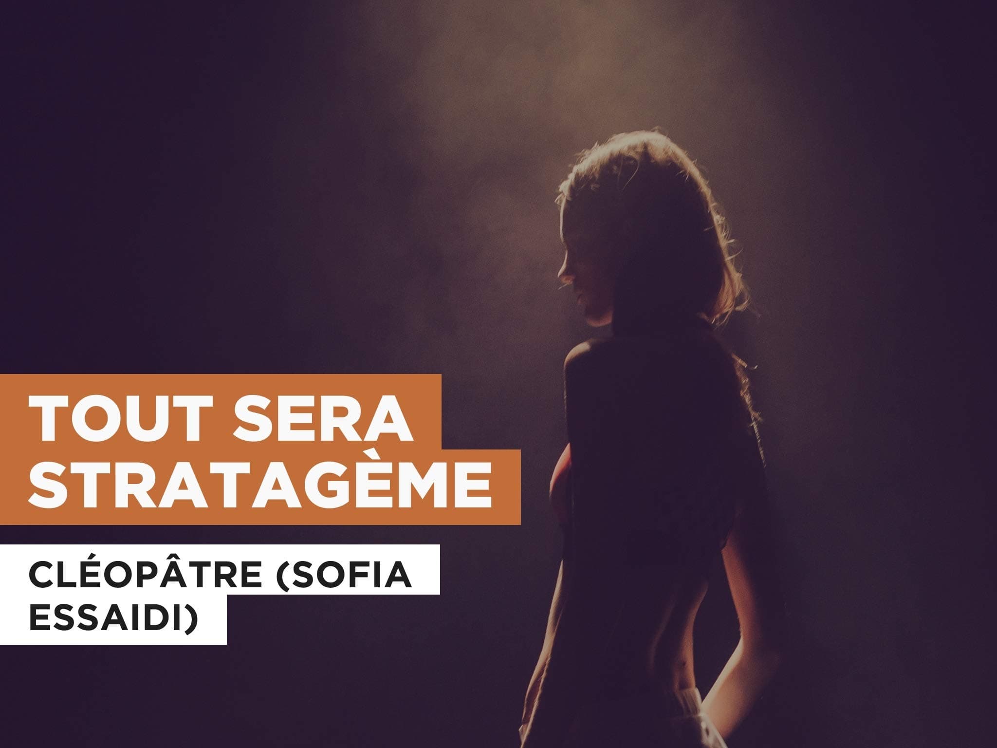 Tout sera stratagème in the Style of Cléopâtre (Sofia Essaidi)