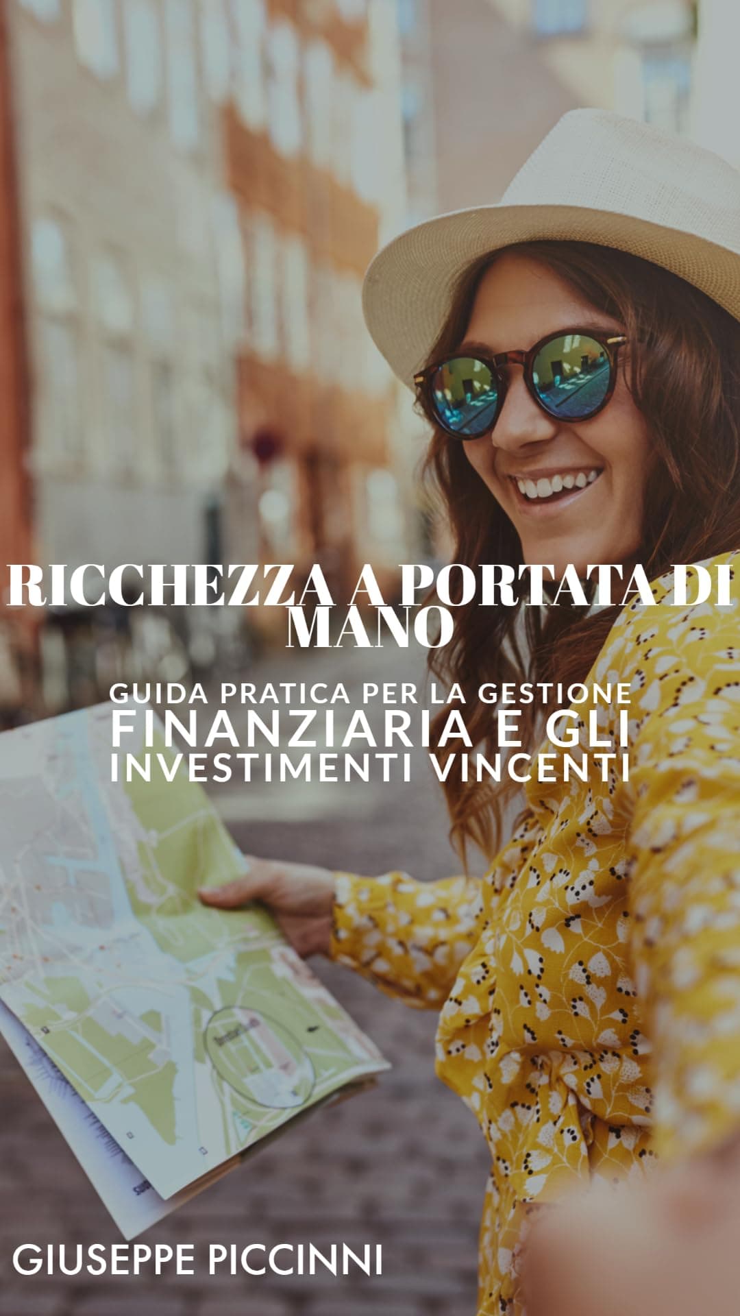 Ricchezza a portata di mano : GUIDA PRATICA PER LA GESTIONE FINANZIARIA E GLI INVESTIMENTI VINCENTI: Sfrutta al massimo il tuo denaro, costruisci un futuro sicuro (Italian Edition)
