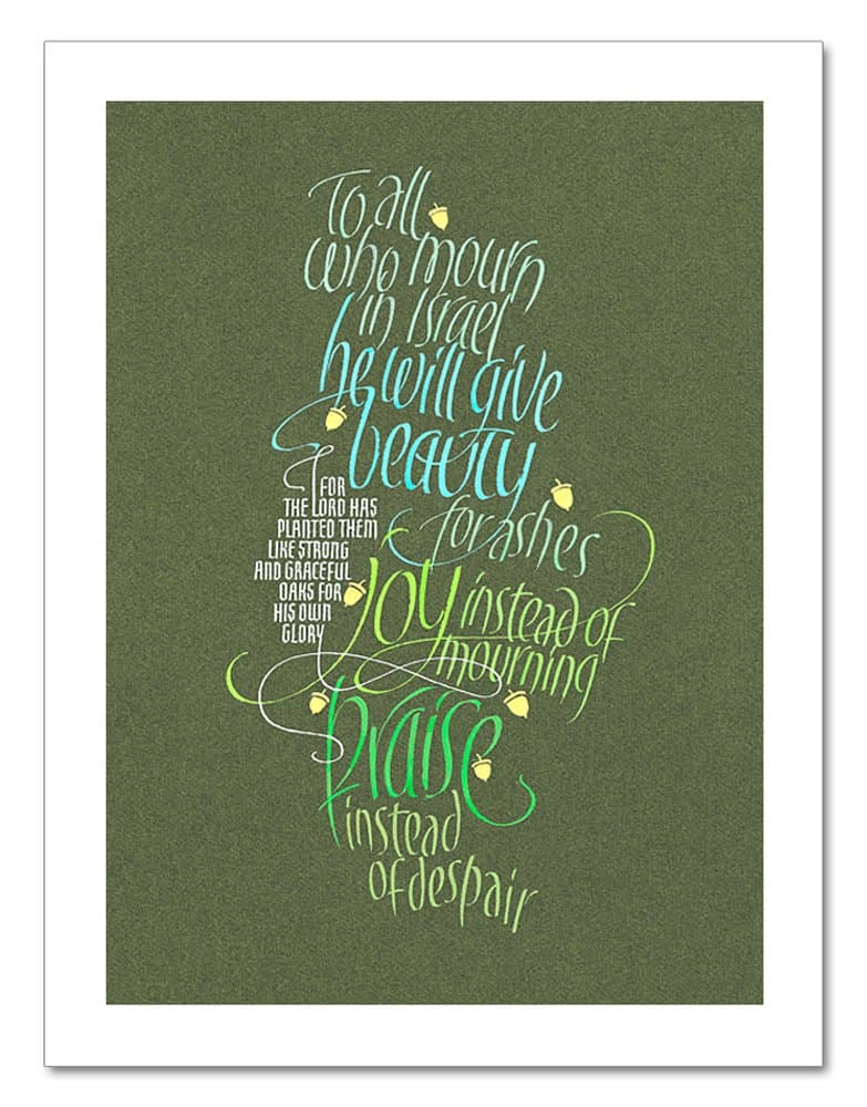 Isaiah 61:3 – Fine Art Prints by Timothy R. Botts – Calligraphy of Bible Verses (8.5W x 11H)