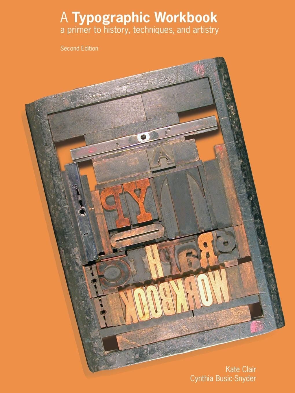 A Typographic Workbook: A Primer to History, Techniques, and Artistry