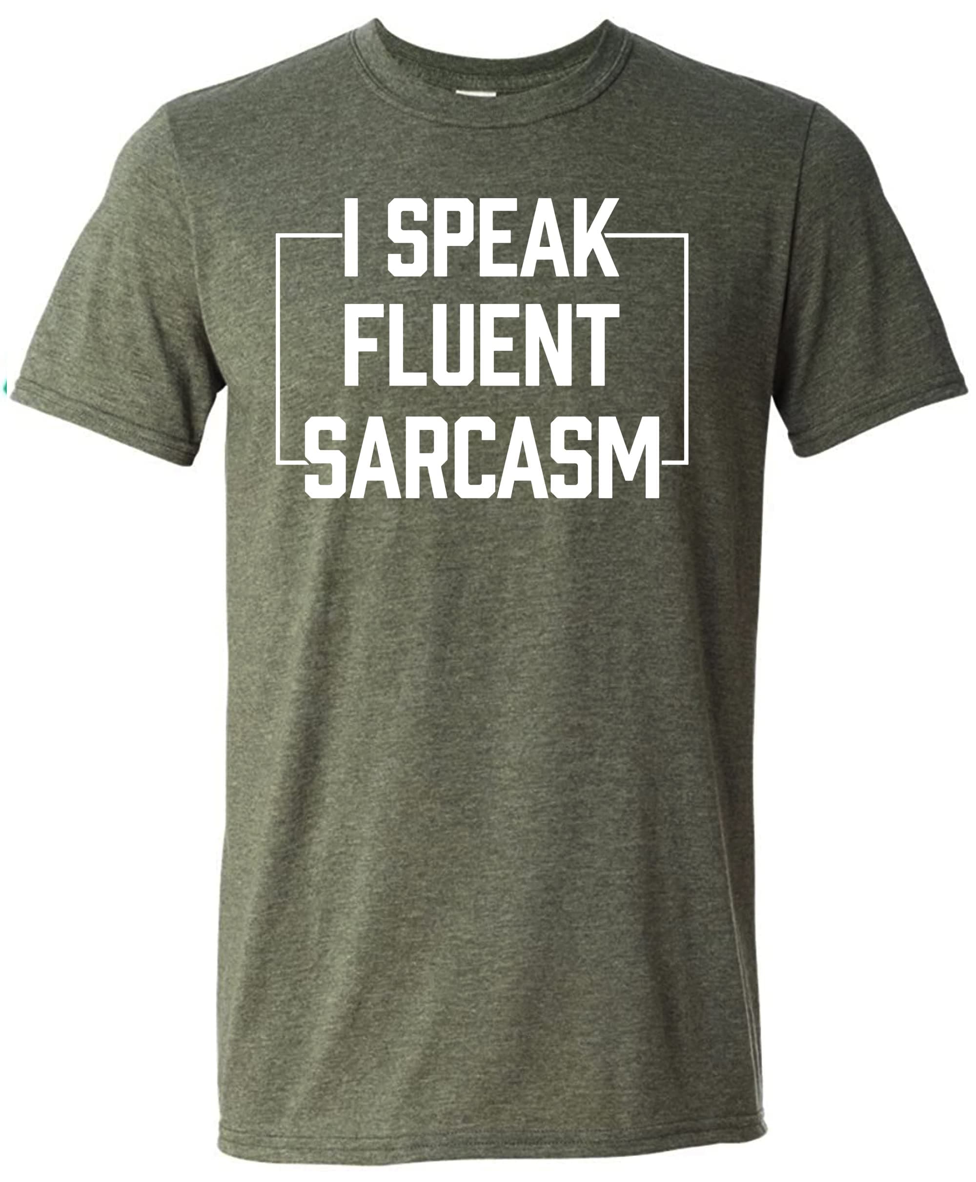 Sweet GiseleI Speak Fluent Sarcasm T-Shirt Funny Sarcastic Humor Comment Saying Men's T Shirt