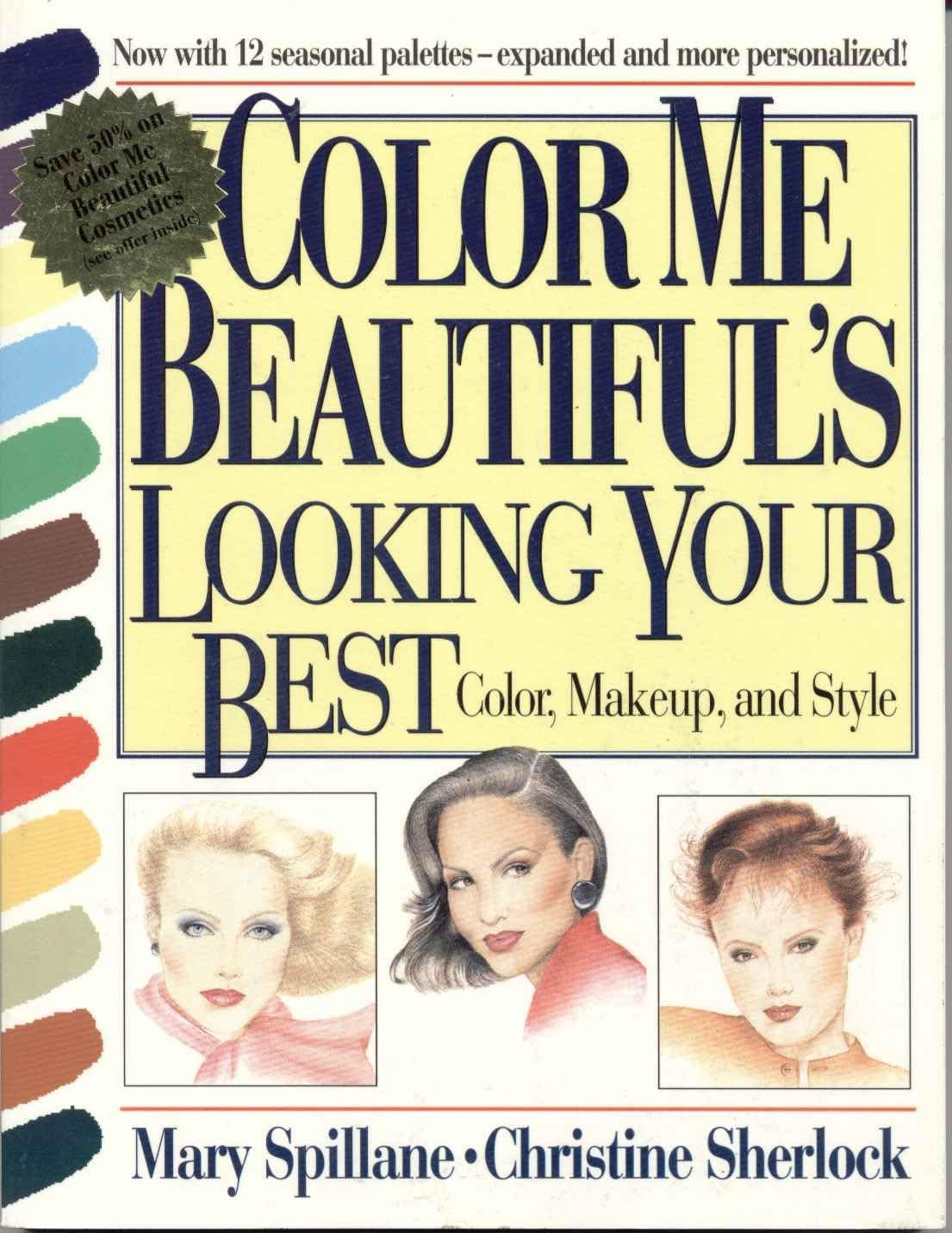 Color Me Beautiful's Looking Your Best: Color, Makeup and Style