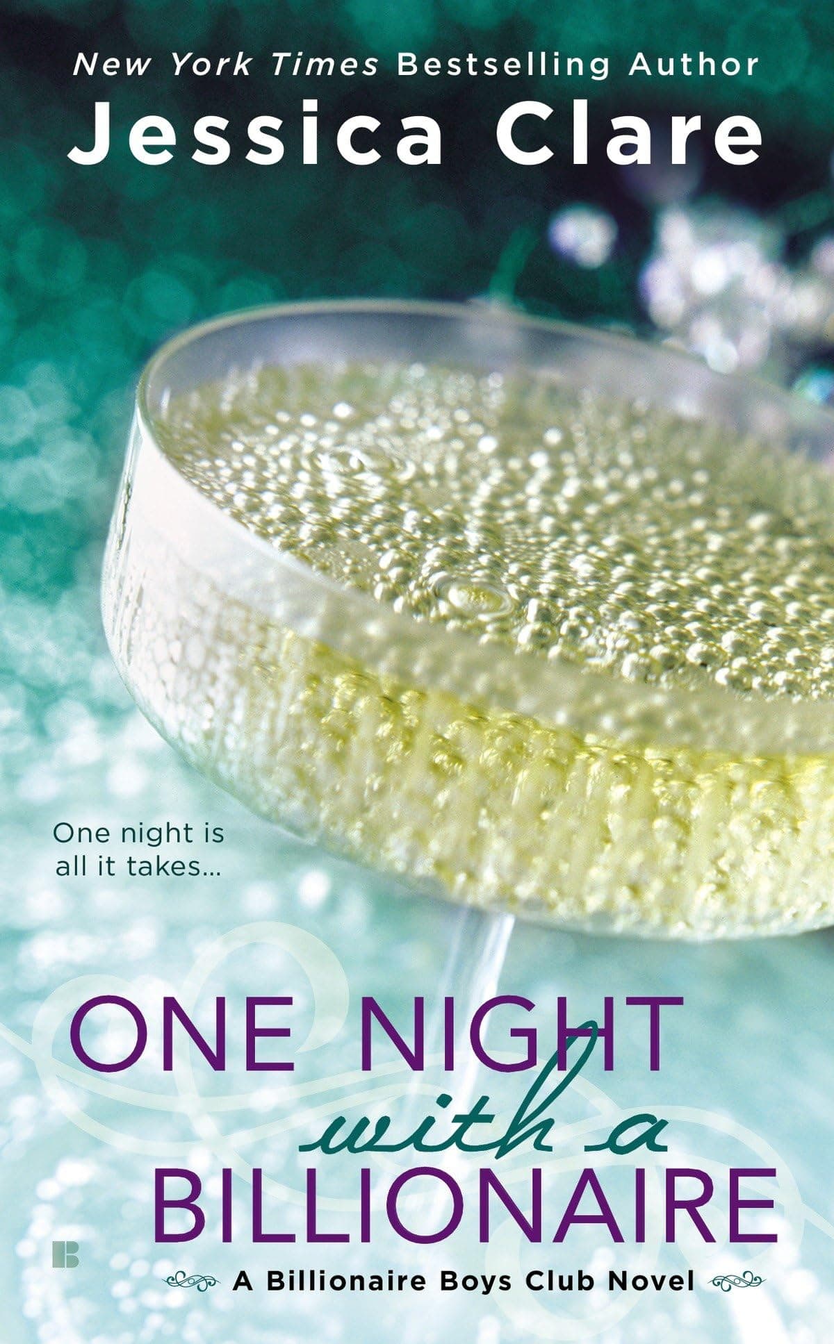 One Night with a Billionaire (Billionaire Boys Club) Mass Market Paperback – June 2, 2015