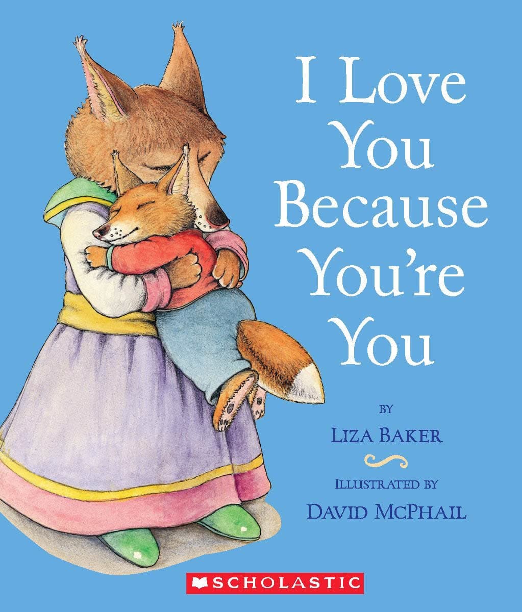 I Love You Because You're You Board book – Picture Book, January 1, 2008