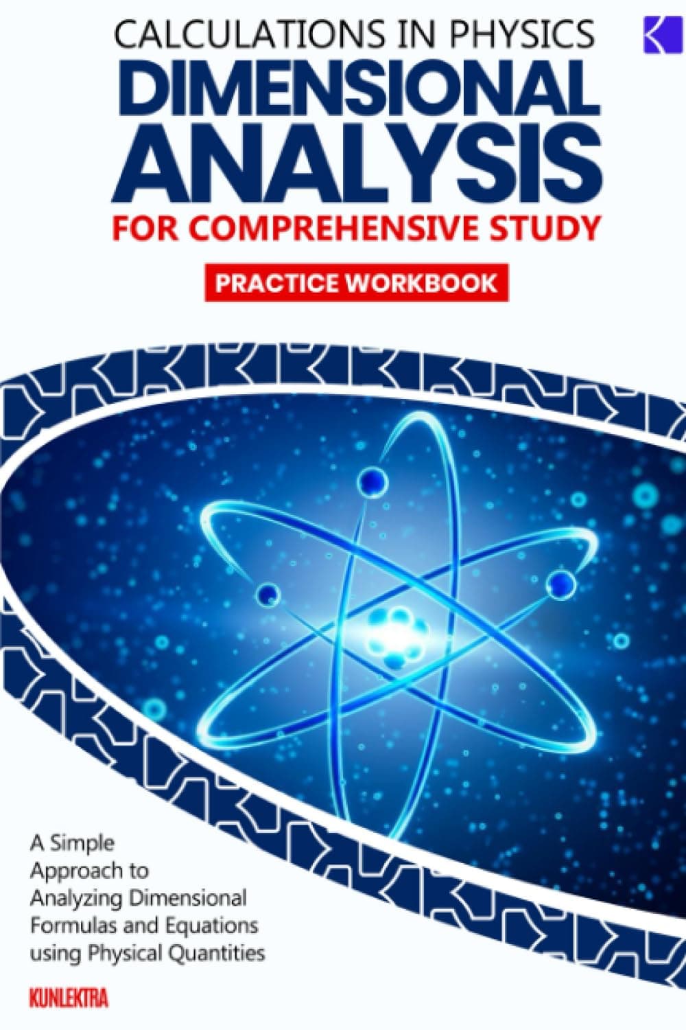 Dimension Analysis For Comprehensive Study: A Simple Approach to Analyzing Dimensional Formulas and Equations Using Physical Quantities