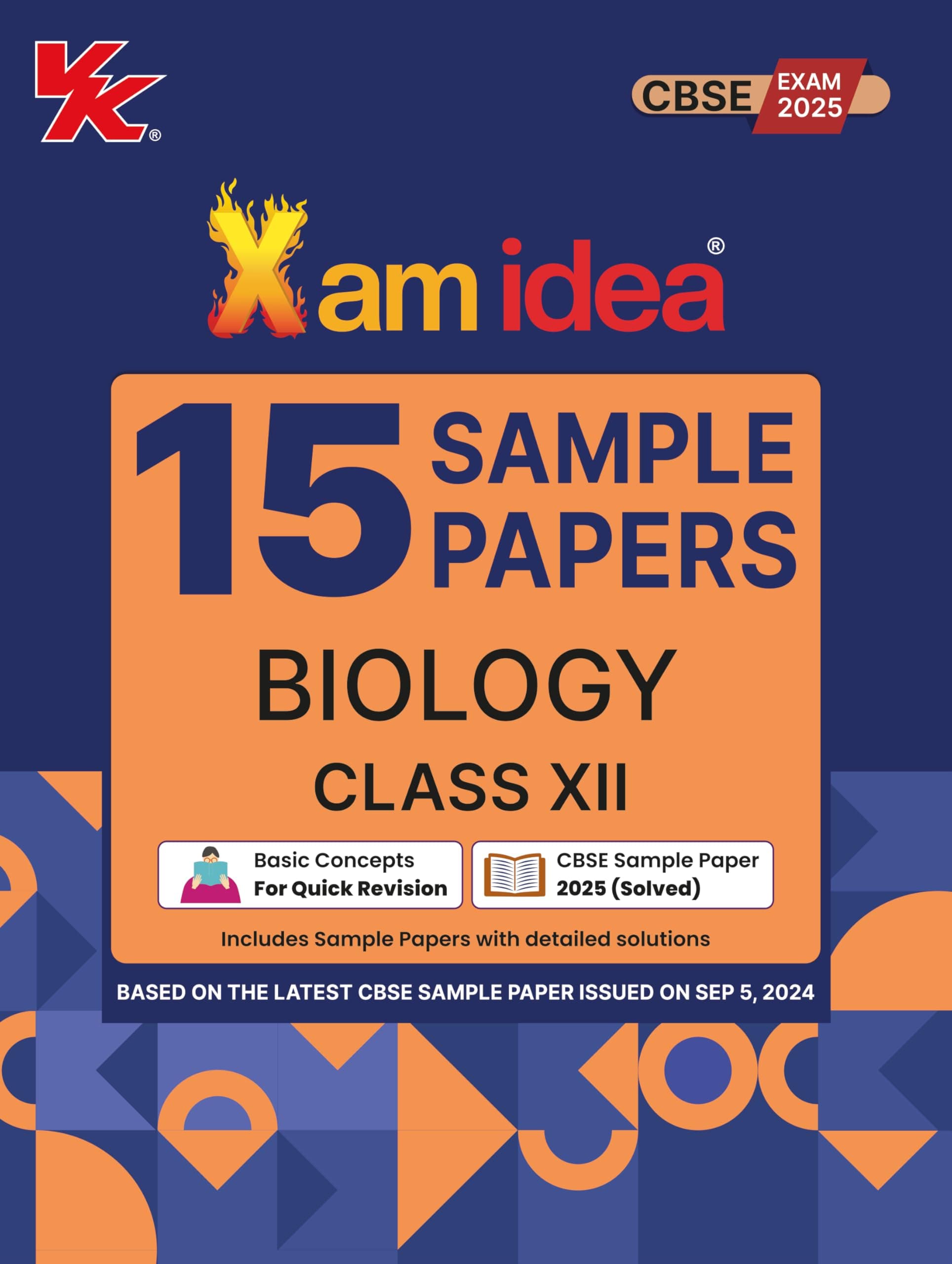 Xamidea Class 12 Biology Sample Papers for 2025 Board Exams | 15 Latest Papers Based on CBSE Sample Paper issued on Sept 2024 Unknown Binding – 31 August 2024