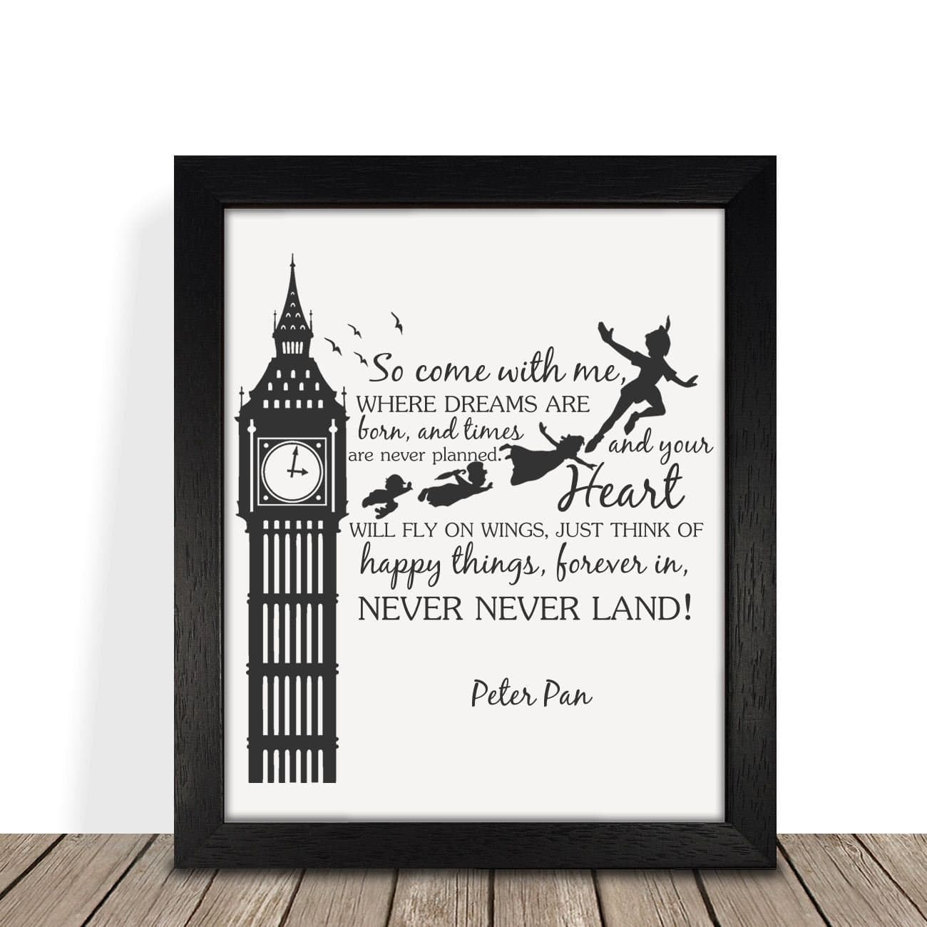 Peter Pan Gift Framed Print So Come With Me Where Dreams Are Born Quote Gift 9 x 12 Inch Approx Great Gift For Peter Pan Lovers