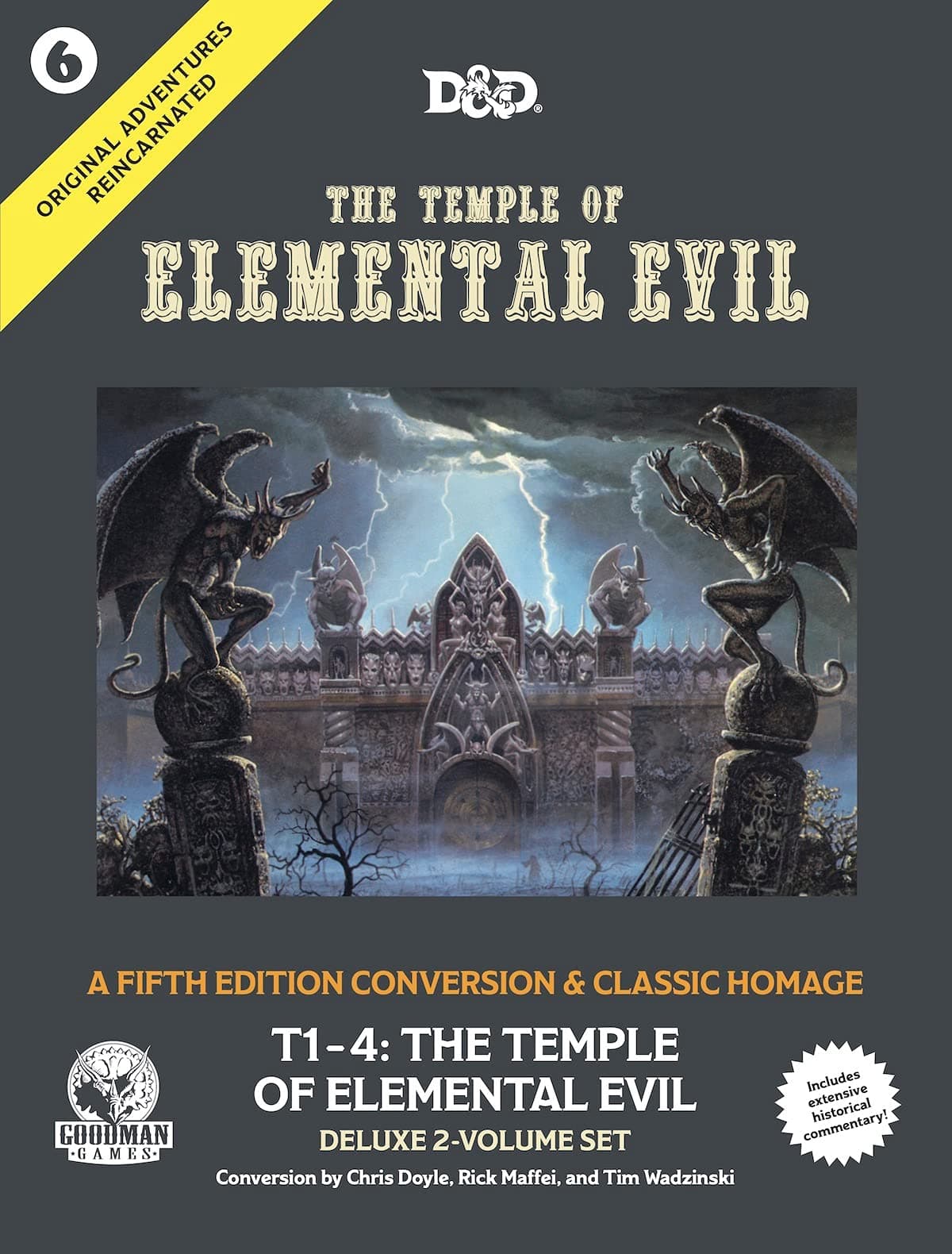 Goodman Games: Original Adventures Reincarnated #6: The Temple of Elemental Evil, Fully Playable Mega-Dungeon and Mini-Campaign