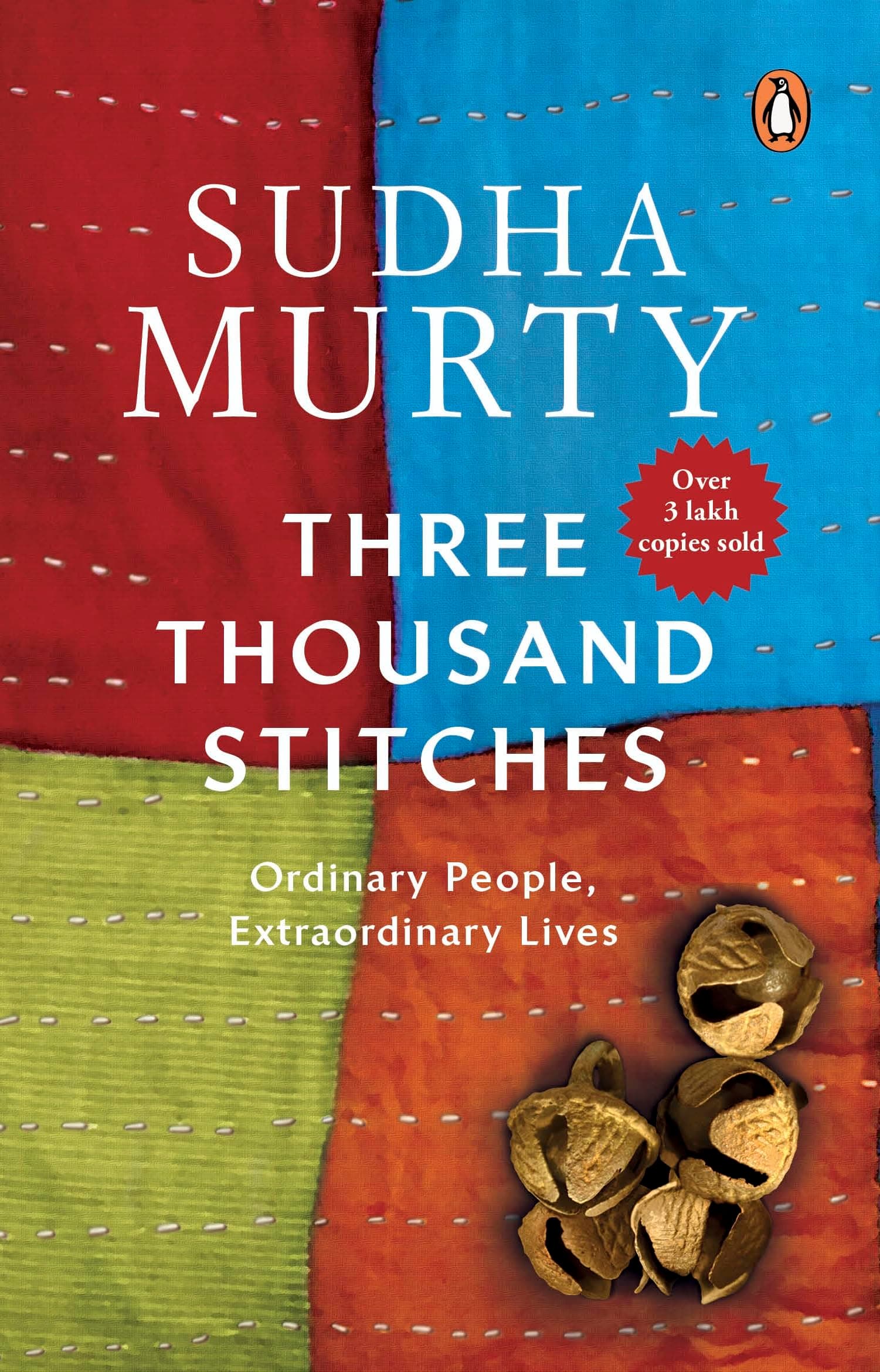 Three Thousand Stitches: Ordinary People, Extraordinary Lives