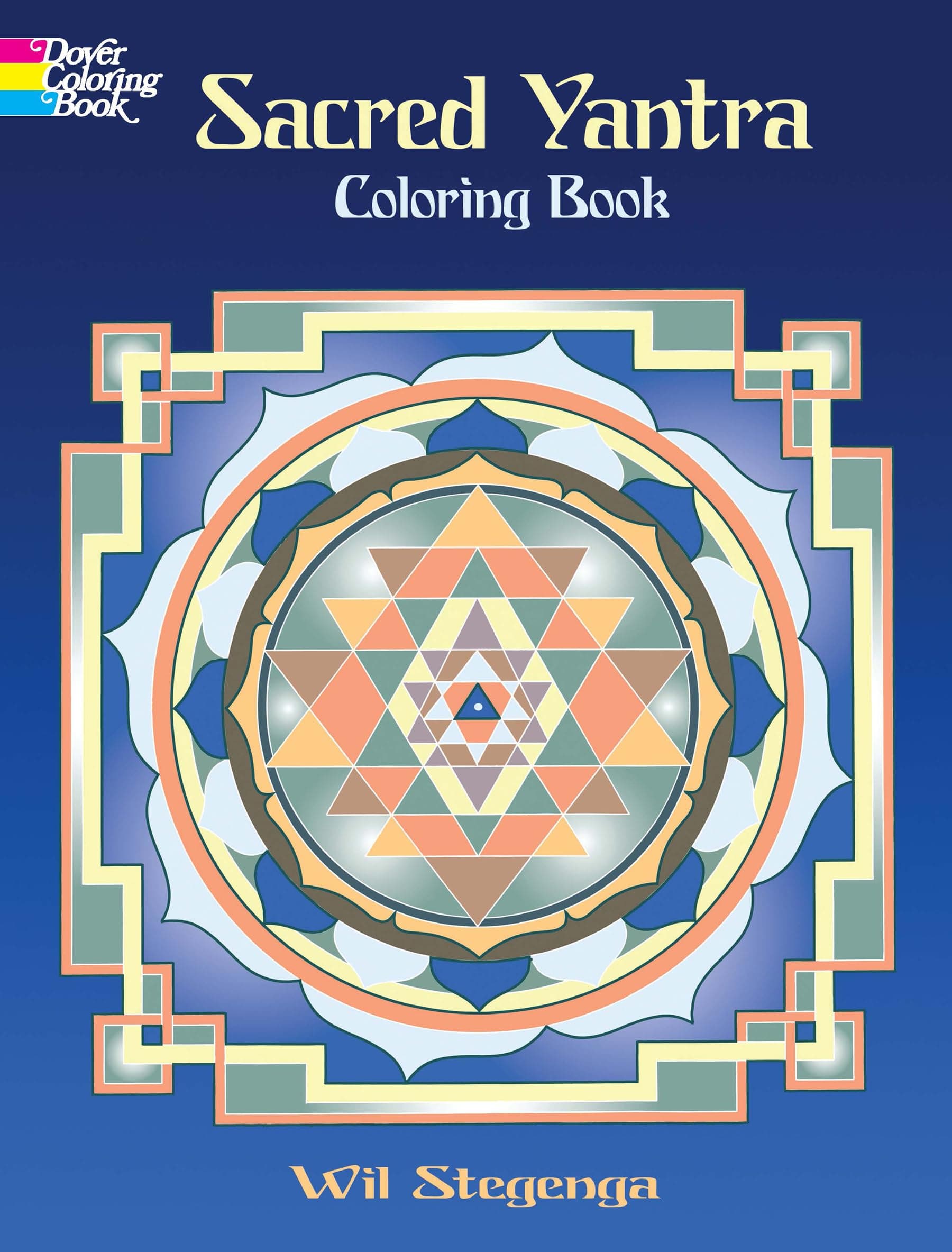 Sacred Yantra Coloring Book (Dover Mandala Coloring Books)
