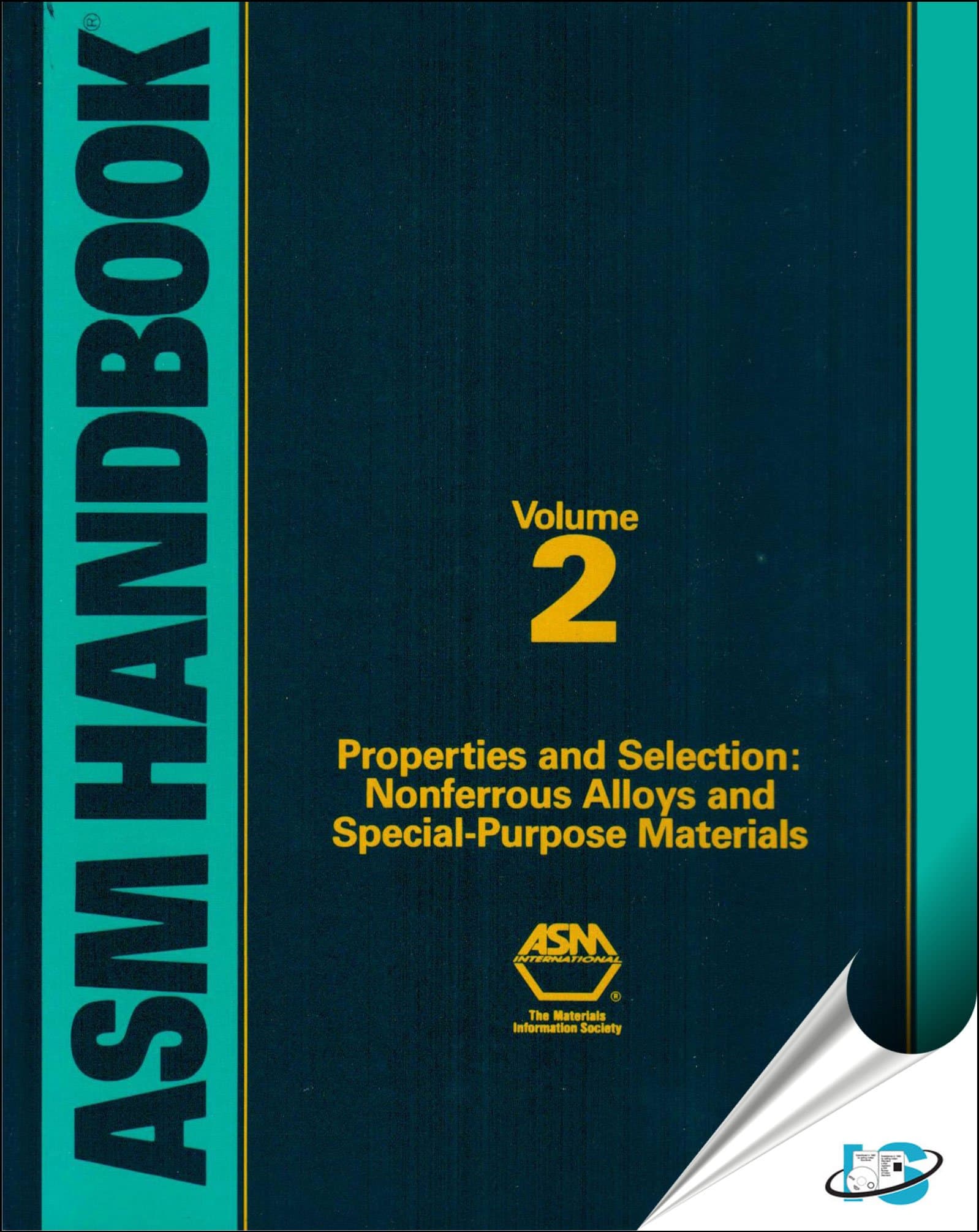 Asm Handbook: Properties and Selection : Nonferrous Alloys and Special-Purpose Materials (Asm Handbook) VOL. 2