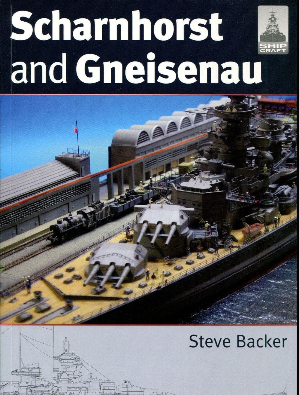 Shipcraft 20 - Scharnhorst and Gneisenau