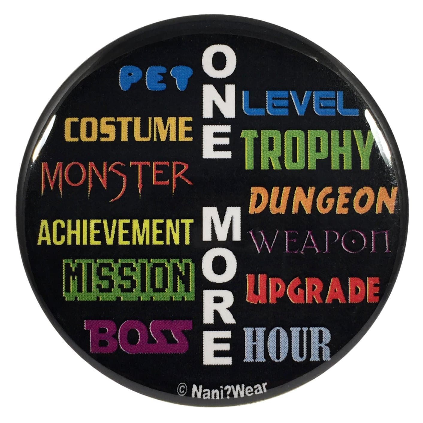 Nani?WearGaming Geek 2.25 Inch Button One More Level