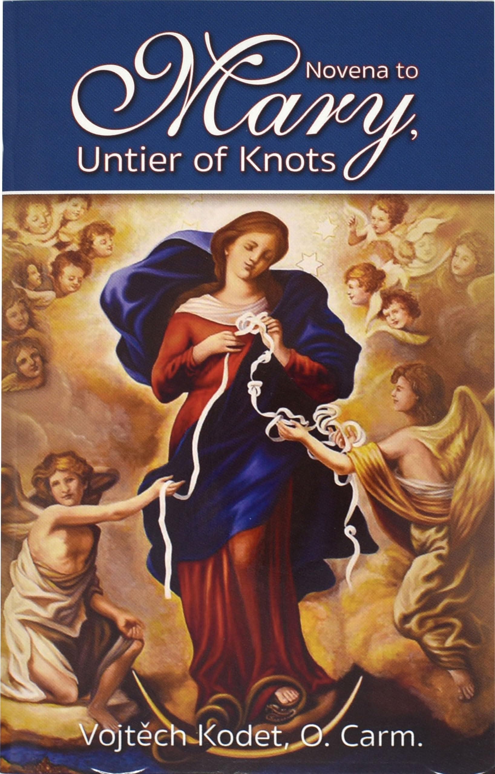 Novena to Mary, Untier of Knots Paperback – March 15, 2017