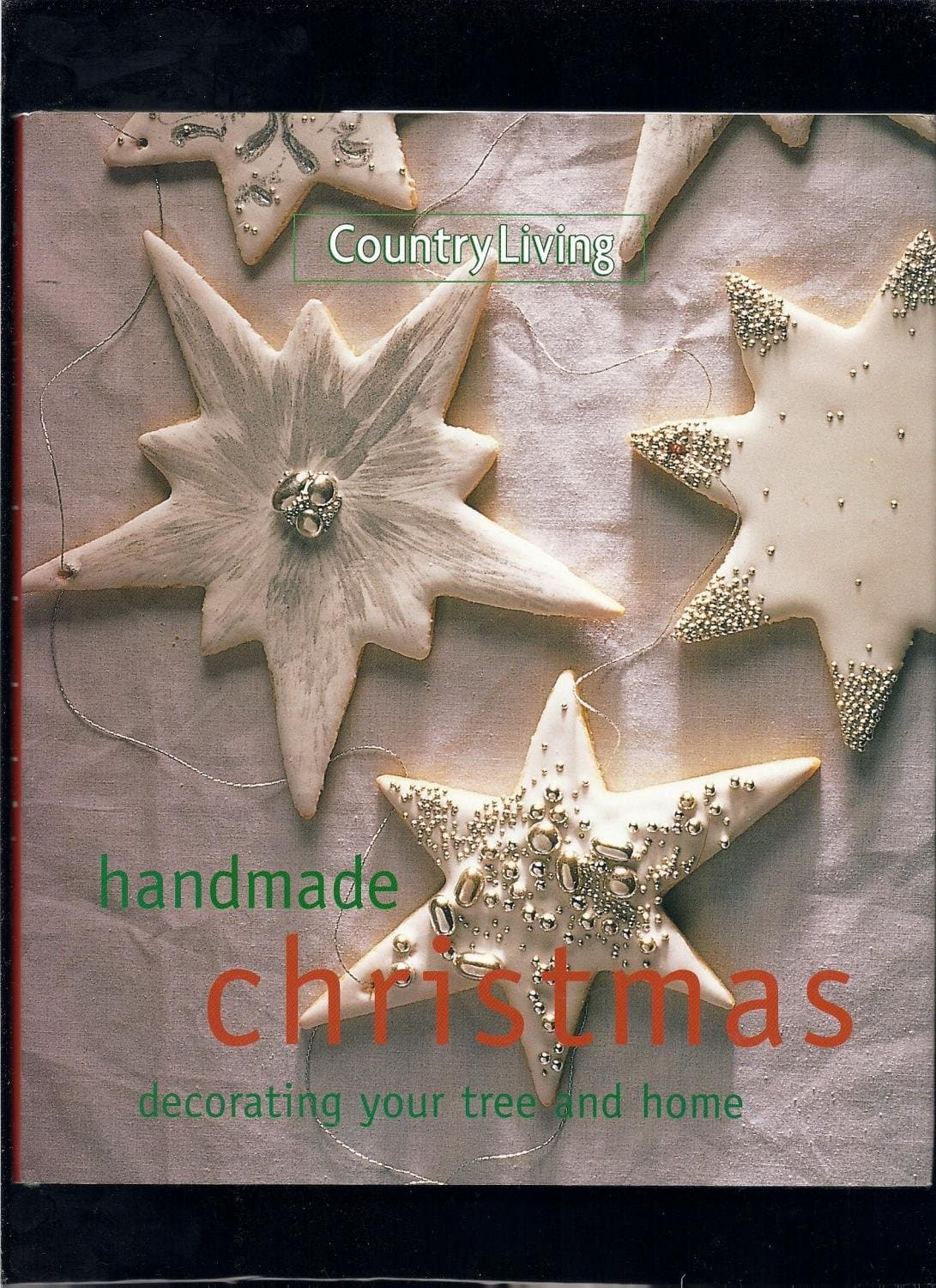 Country Living Handmade Christmas: Decorating Your Tree & Home