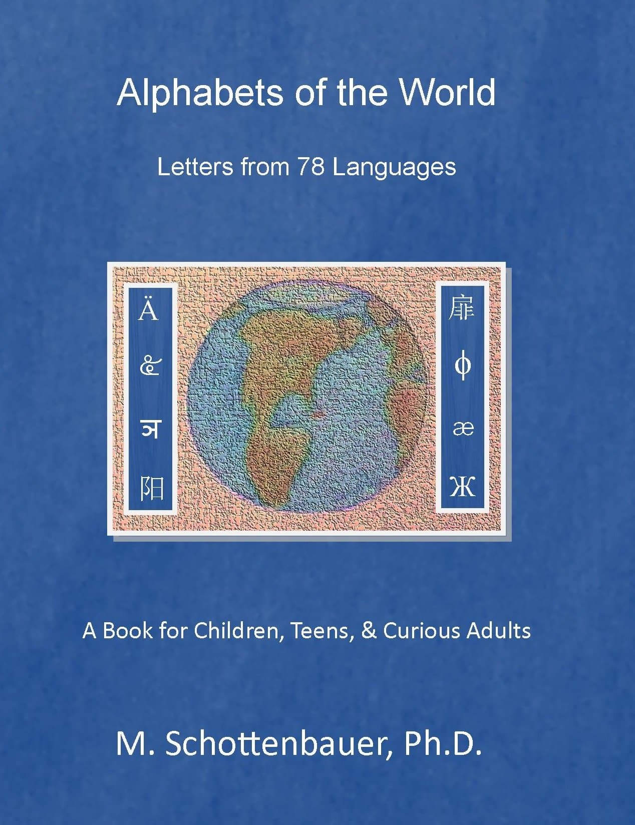Alphabets of the World: Letters from 78 Languages