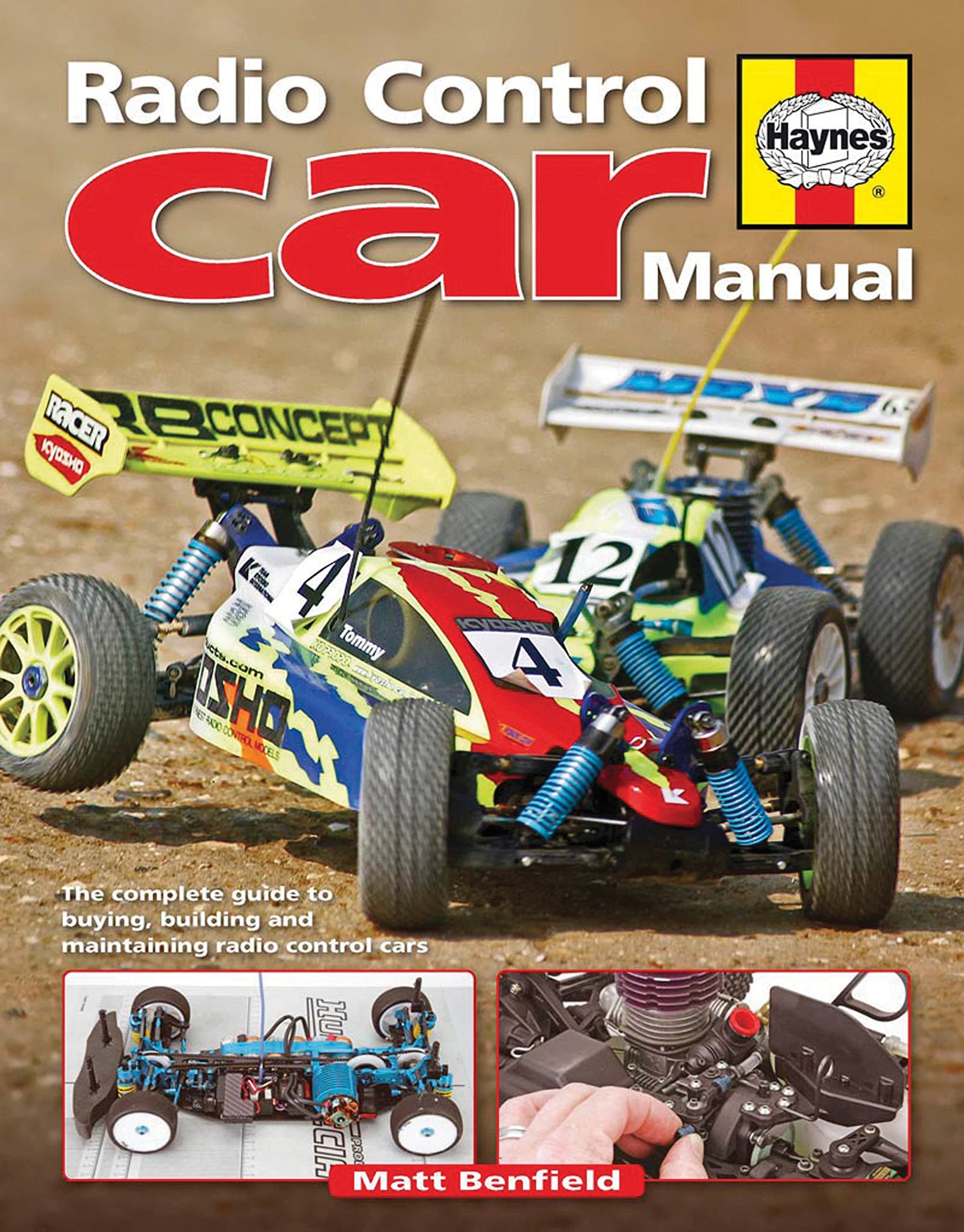 Radio Control Car Manual: The Complete Guide to Buying, Building and Maintaining Radio Control Cars (Haynes Manuals) Paperback – 2 Oct. 2017