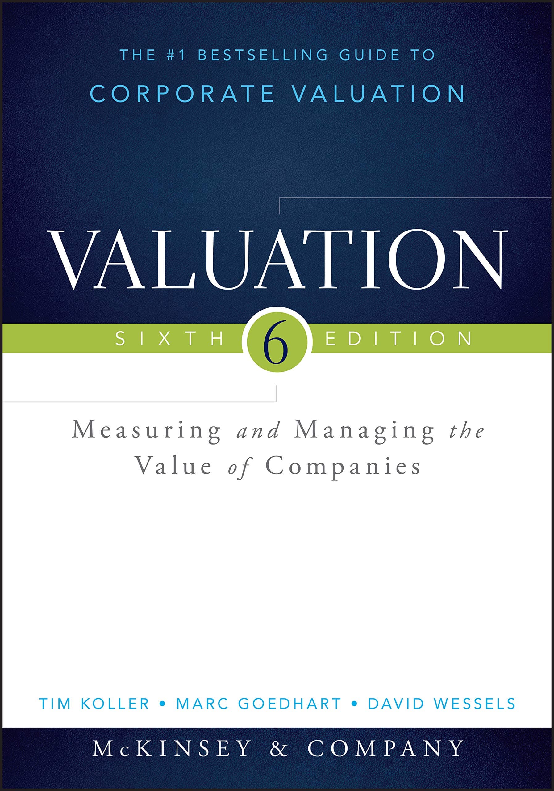 Valuation: Measuring and Managing the Value of Companies (Wiley Finance)