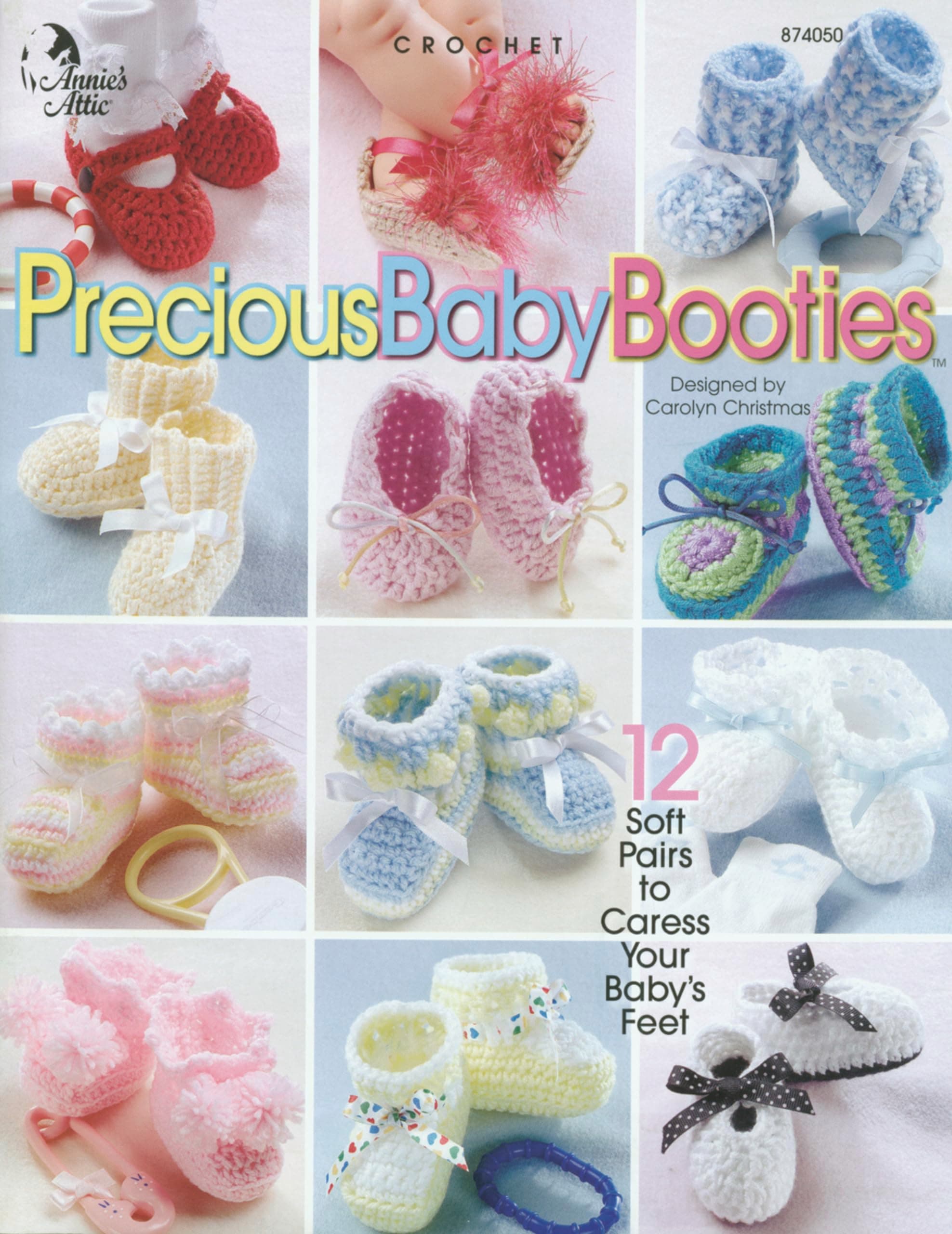 Precious Baby Booties: Crochet (Annie's Attic: Crochet)