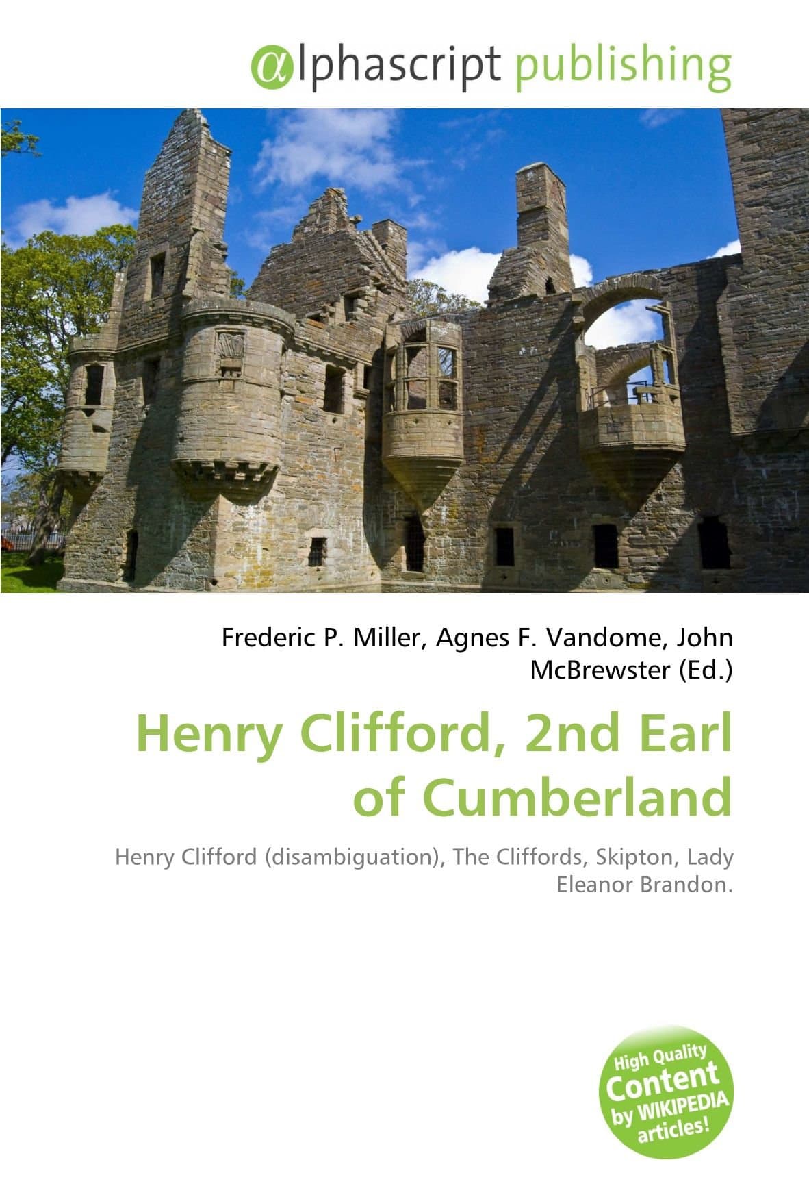 Henry Clifford, 2nd Earl of Cumberland: Henry Clifford (disambiguation), The Cliffords, Skipton, Lady Eleanor Brandon.