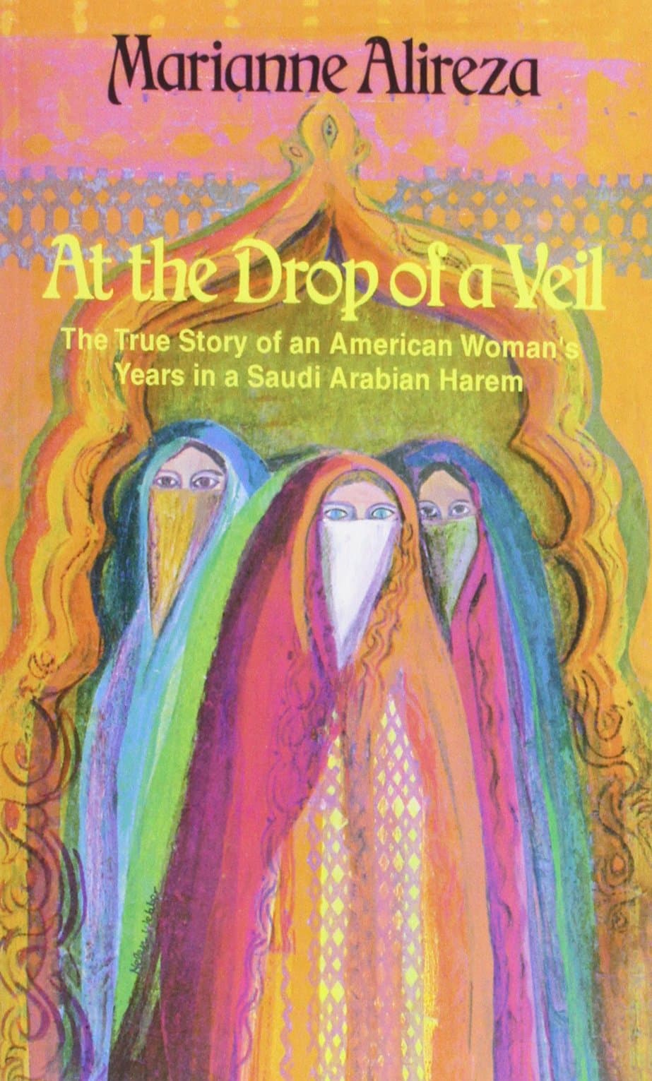 At the Drop of a Veil: Marianne Alireza Paperback – January 1, 2002