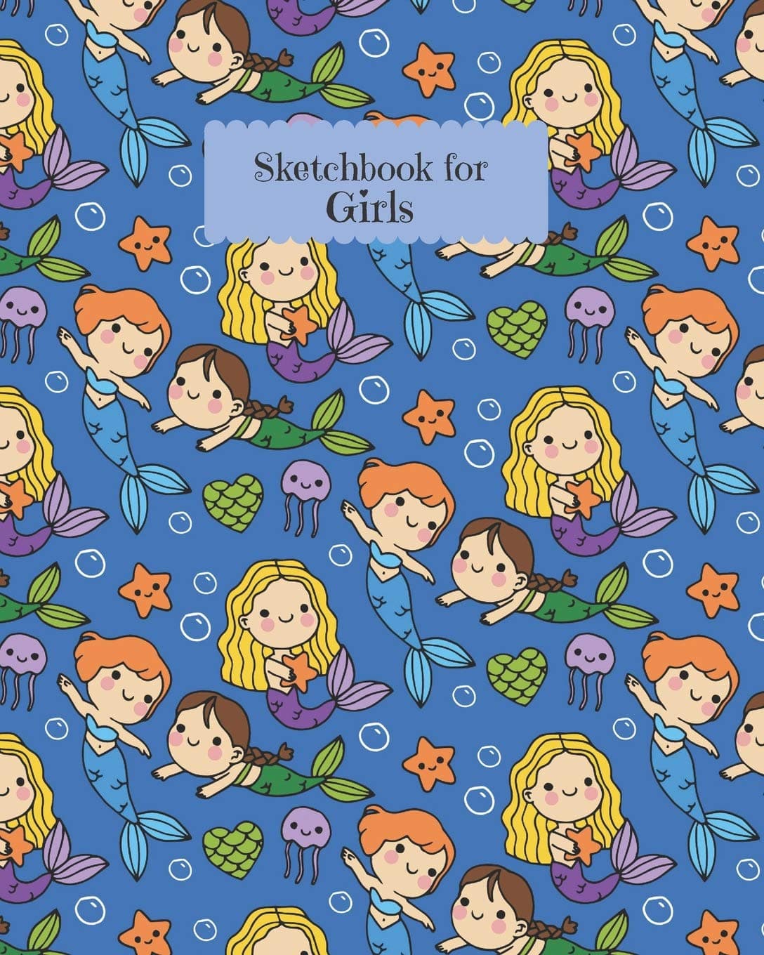 Sketchbook for Girls: Sketchbook Journal 120 Pages Mermaids with Blue Background Perfect for Sketching, Doodles and Drawing