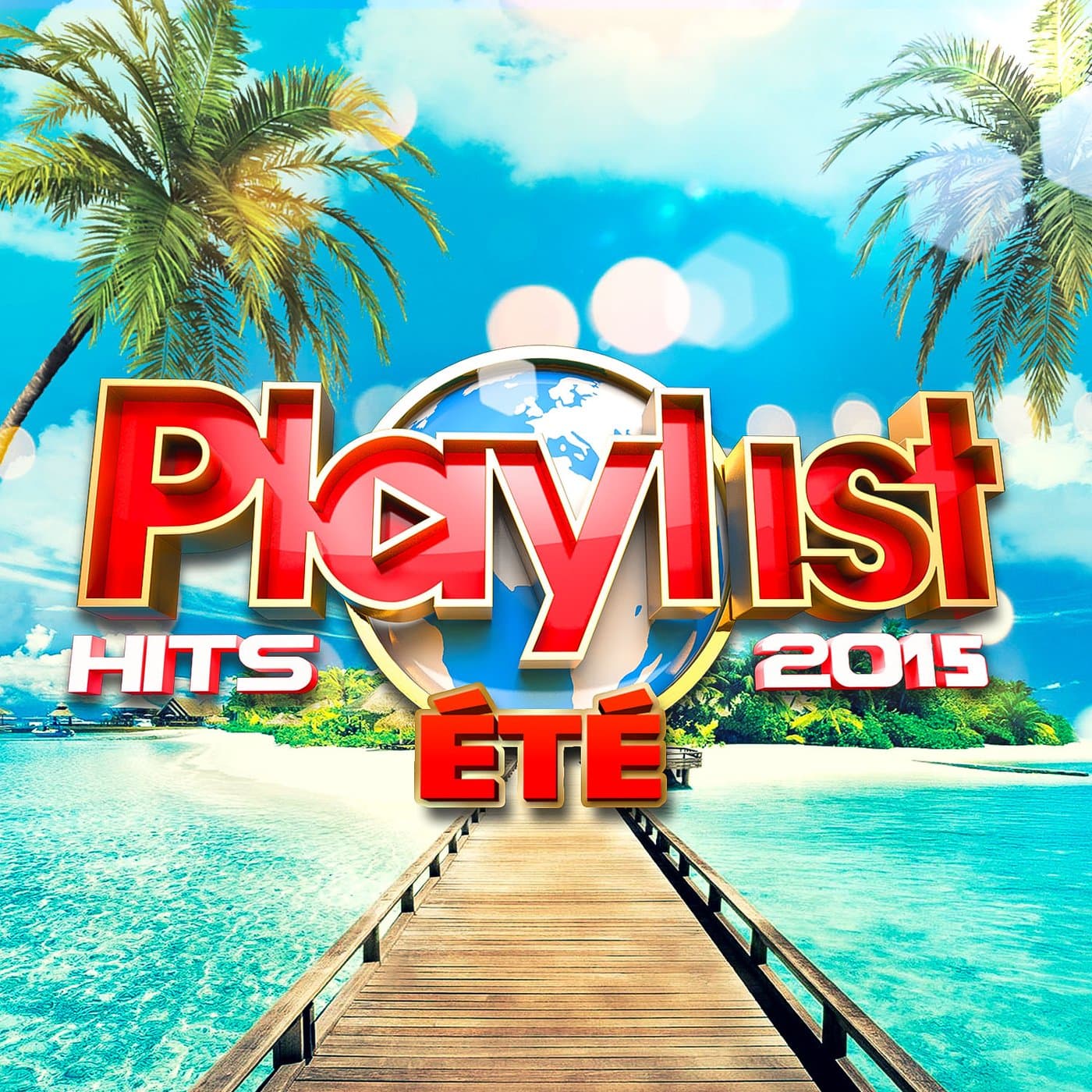 Playlist Hits Été 2015