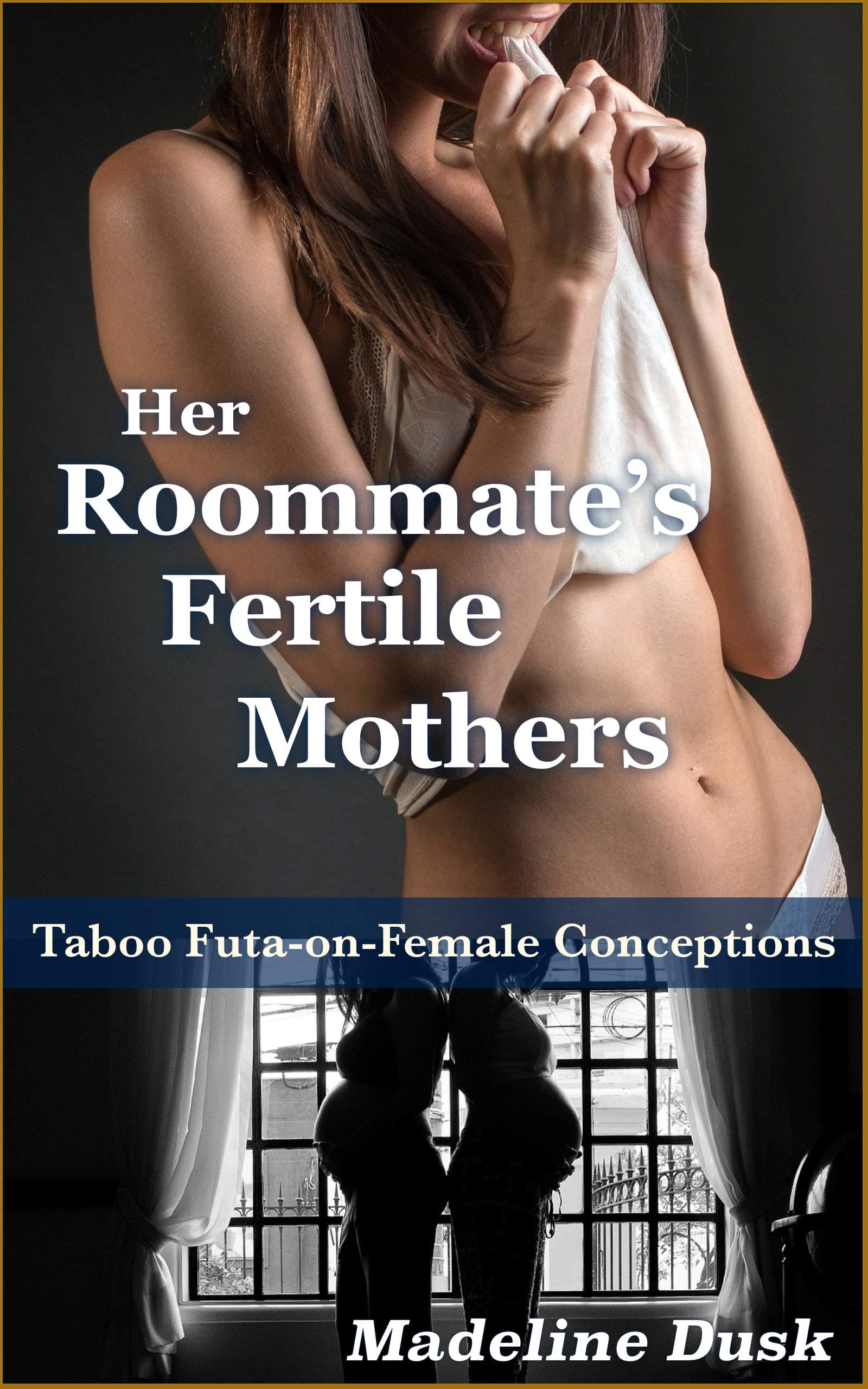 Her Roommate's Fertile Mothers: Taboo Futa-on-Female Conceptions