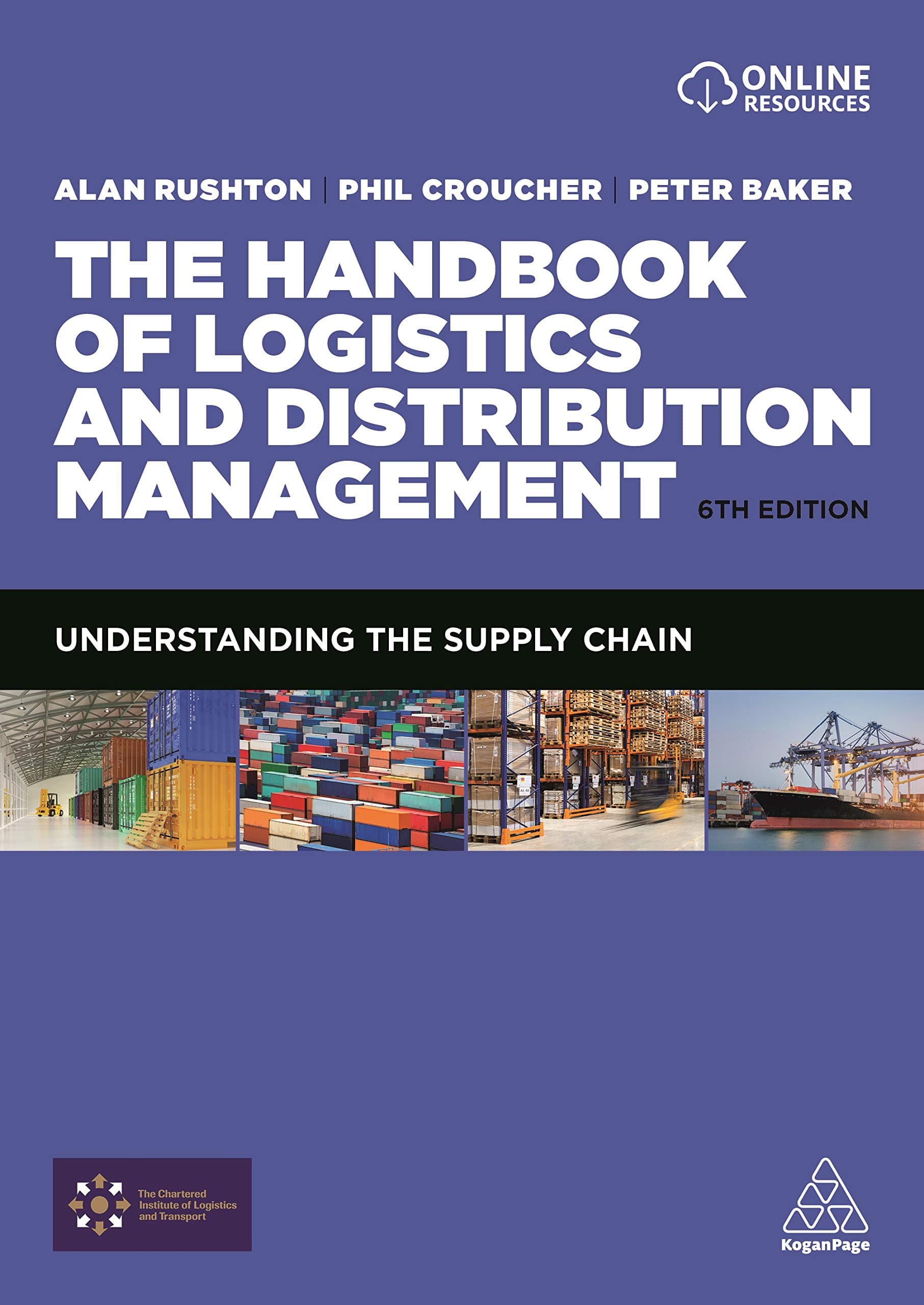 Kogan Page The Handbook of Logistics and Distribution Management: Understanding the Supply Chain