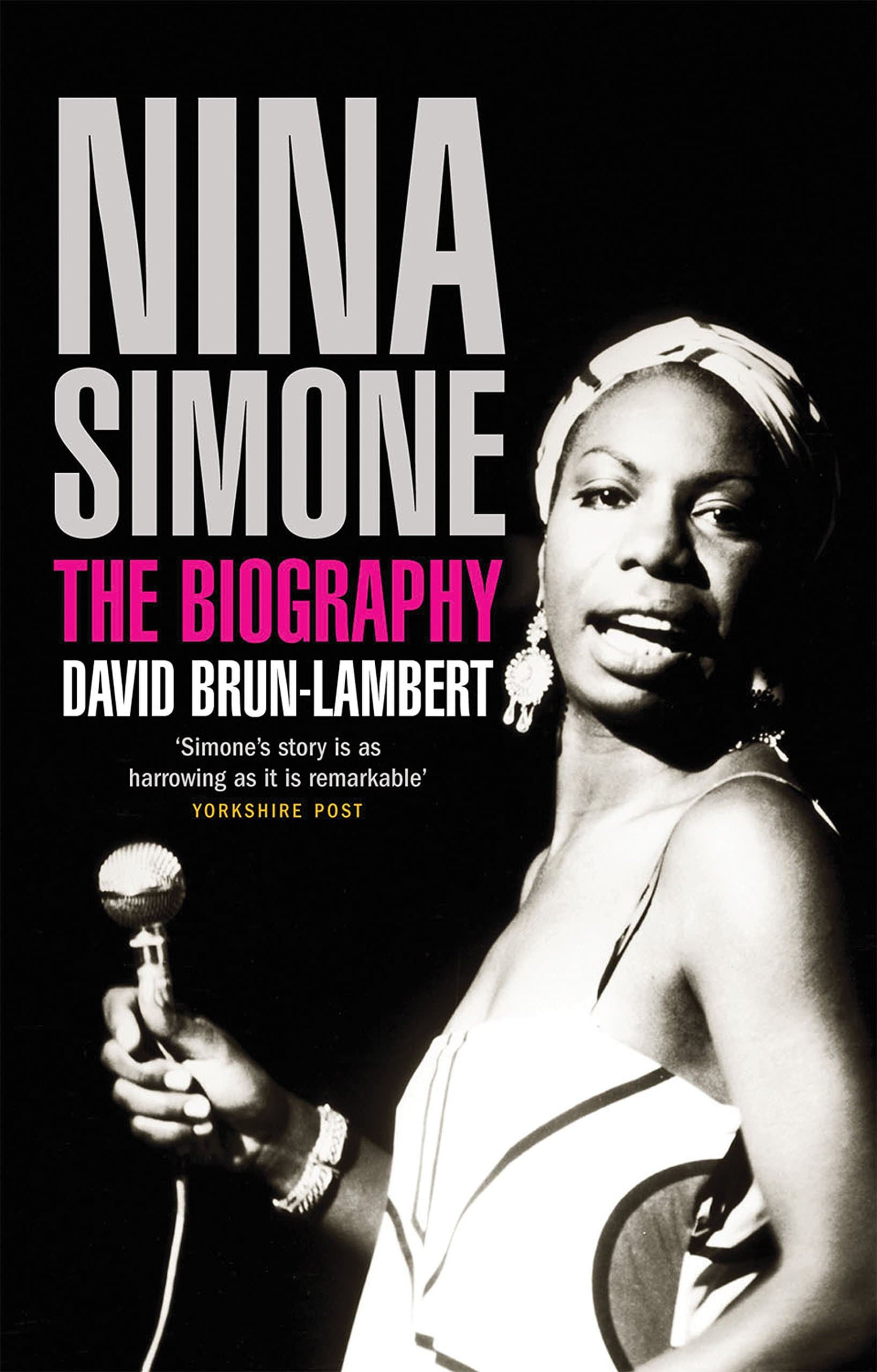 Nina Simone: The Biography Paperback – February 25, 2010