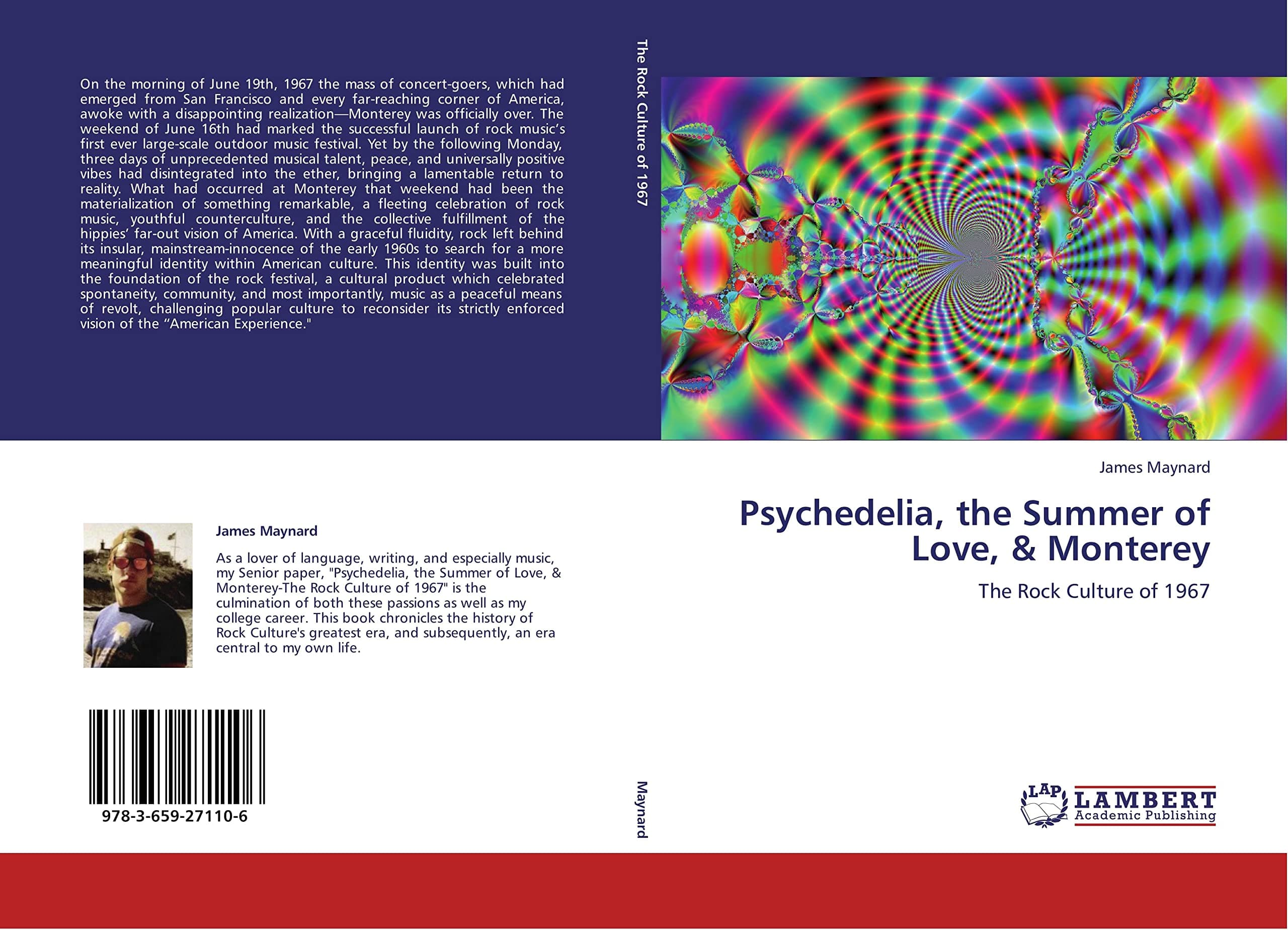 Psychedelia, the Summer of Love, & Monterey: The Rock Culture of 1967