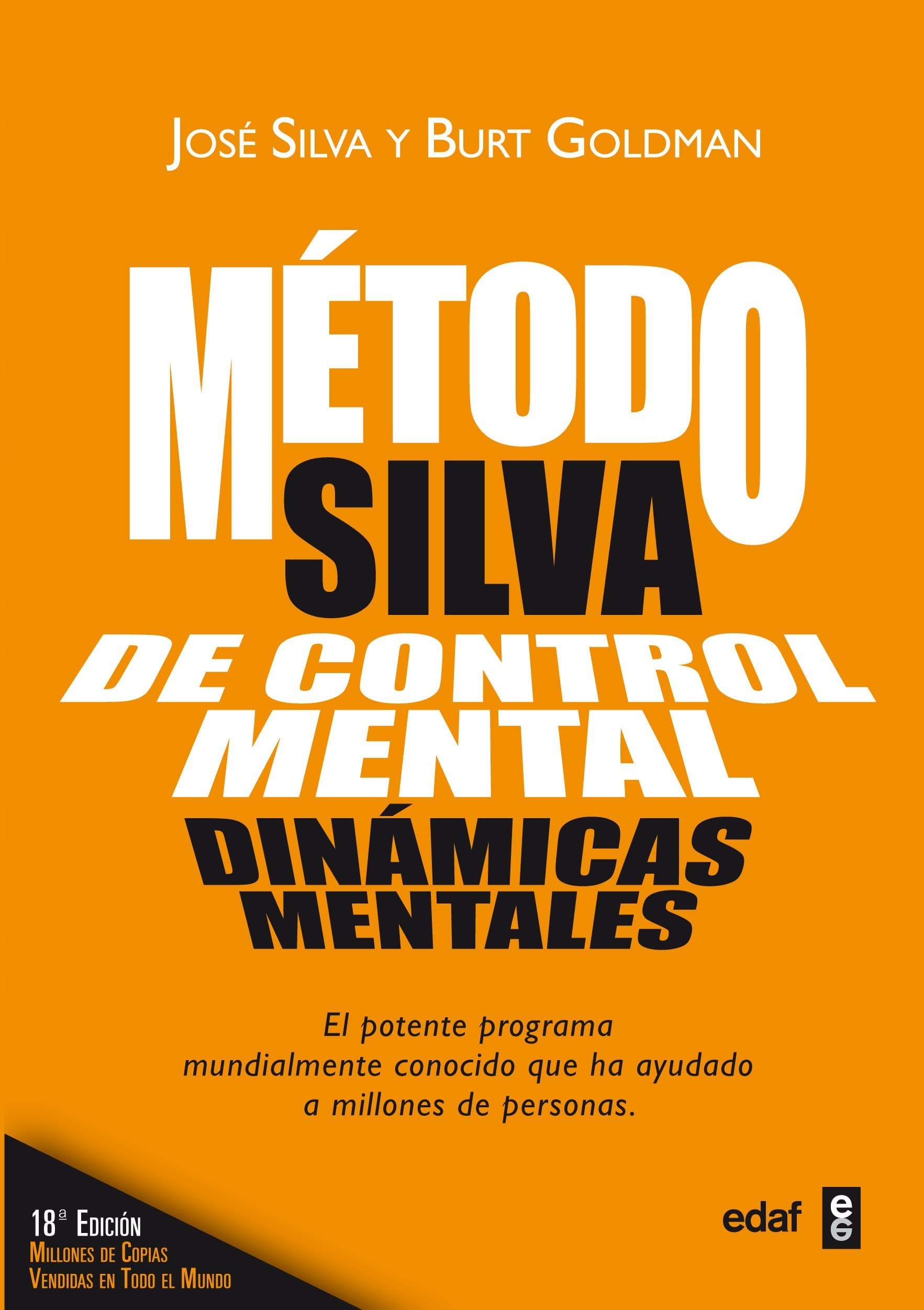Método Silva de control mental: Dinámicas mentales (Spanish Edition) Paperback – July 7, 2011