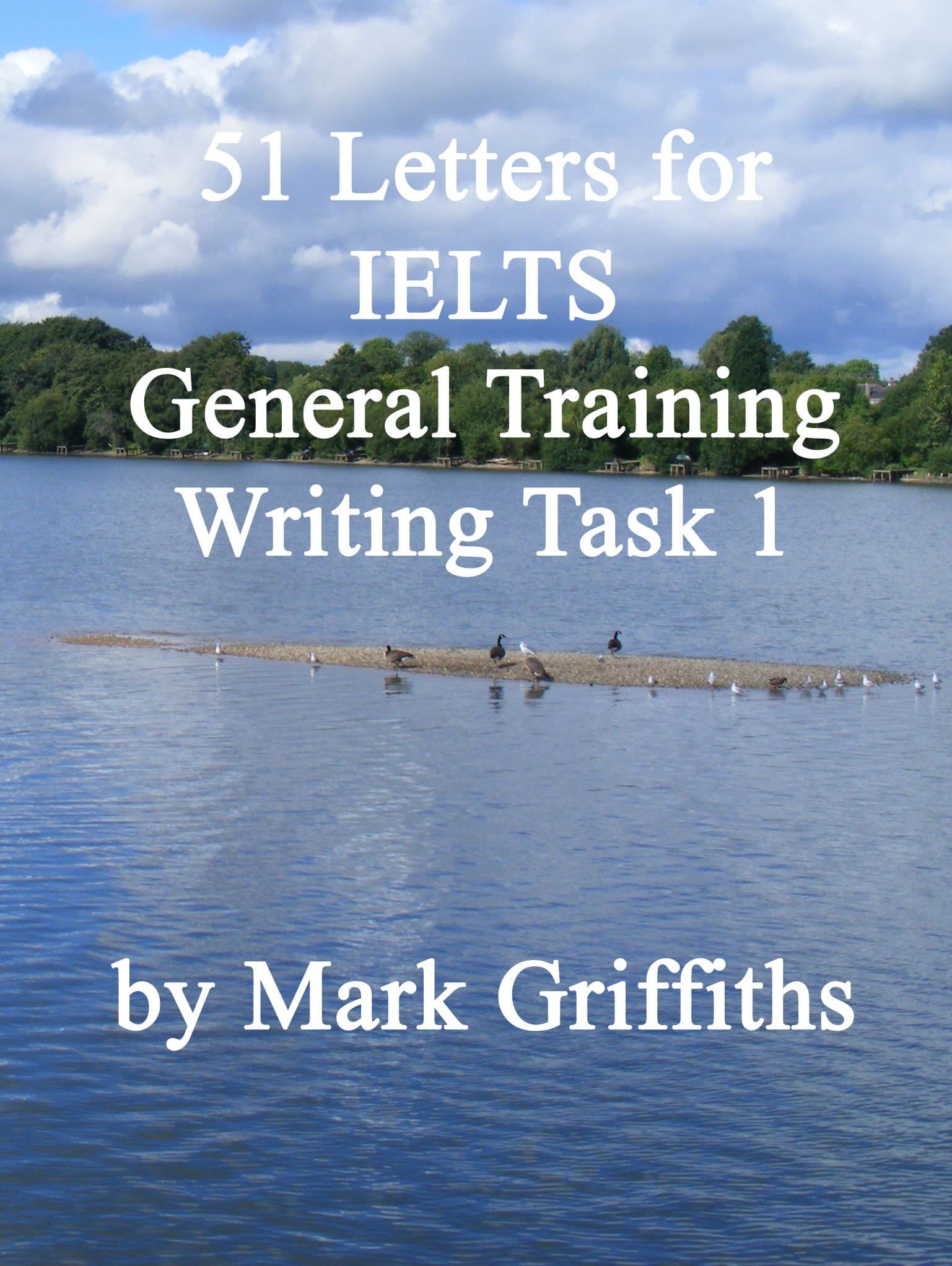 51 Letters for IELTS General Training Writing Task 1 Kindle Edition