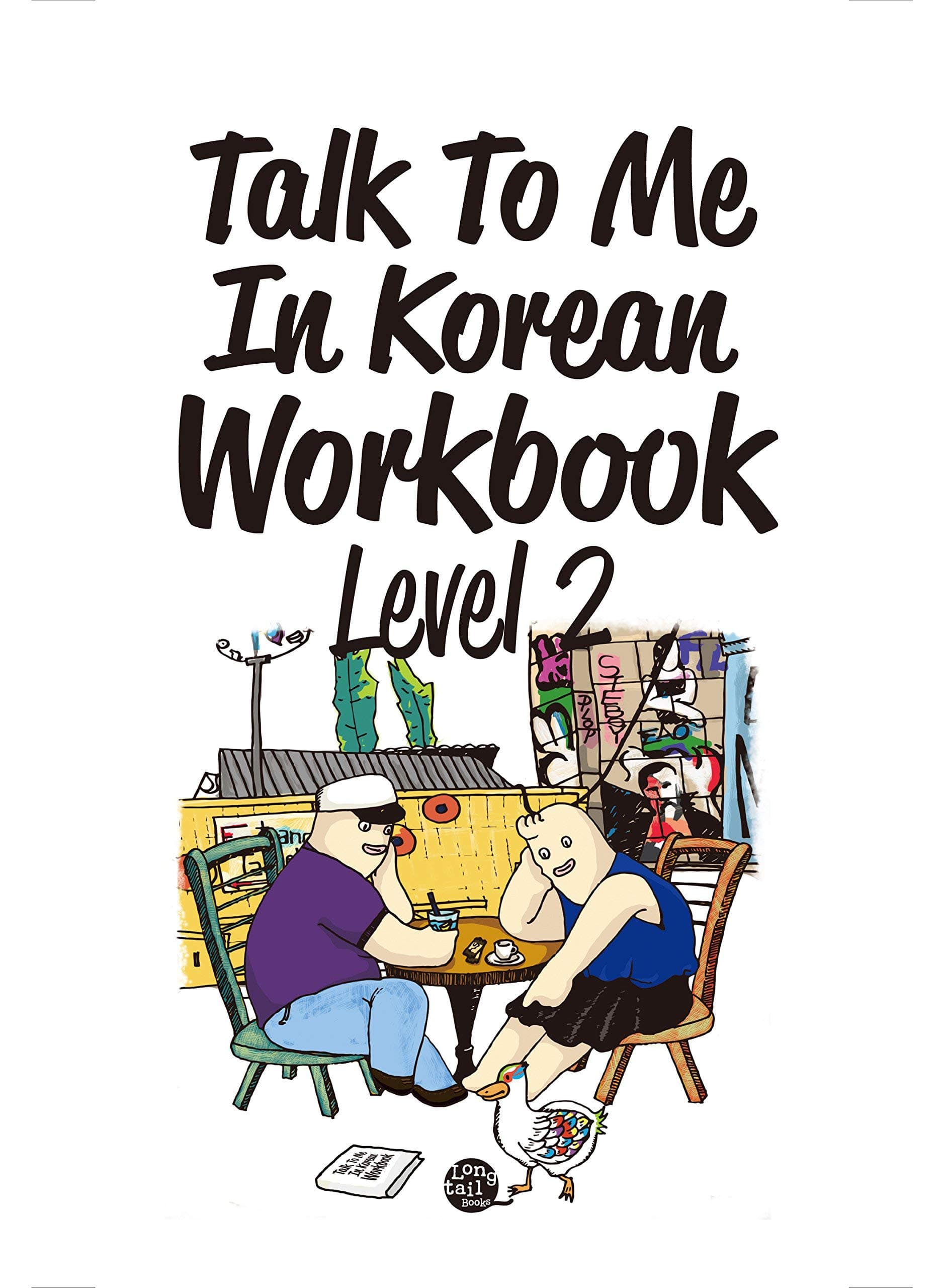 Talk To Me In Korean Workbook Level 2(Downloadable Audio Files Included)