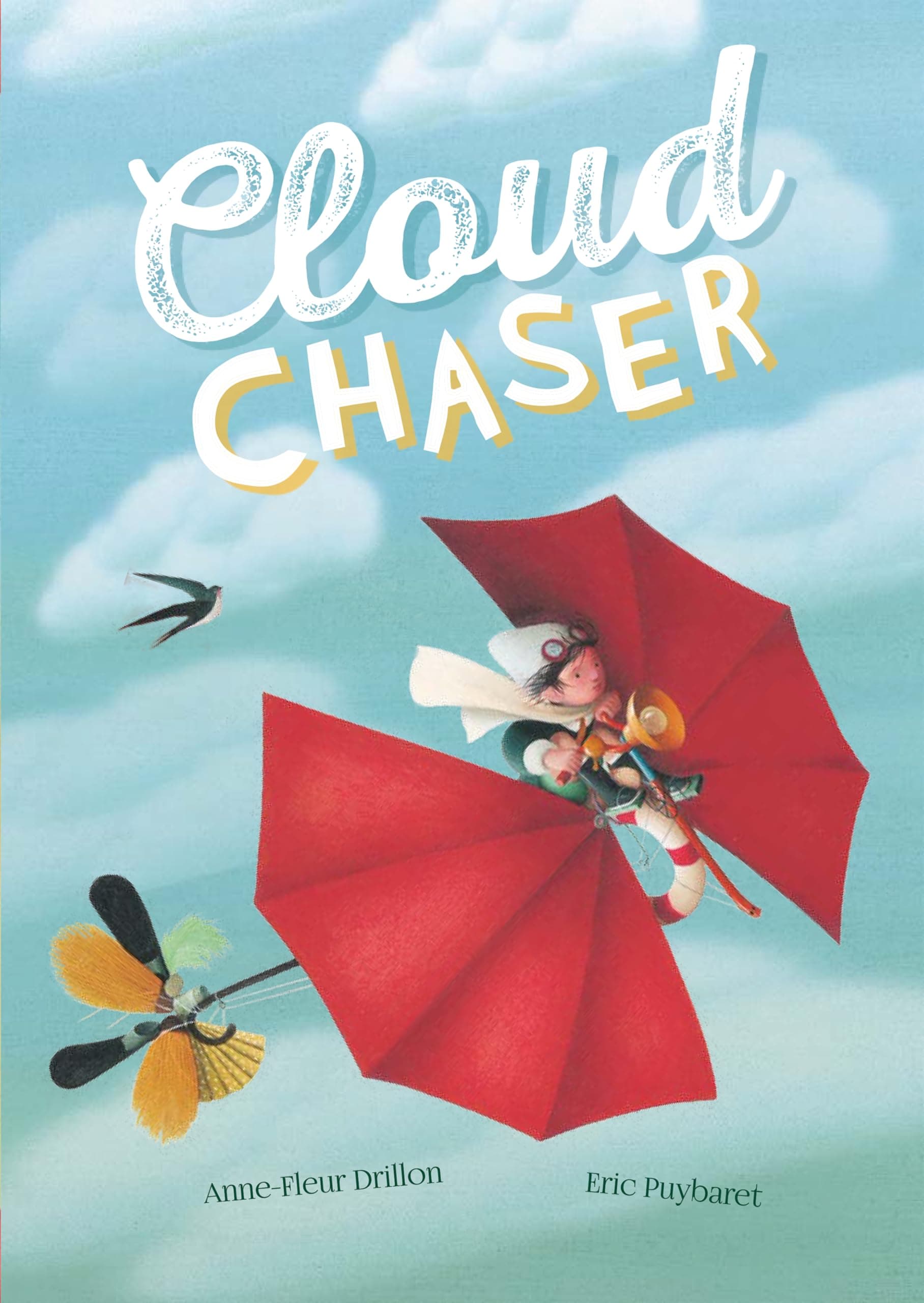 Cloud Chaser Hardcover – Picture Book, September 1, 2018