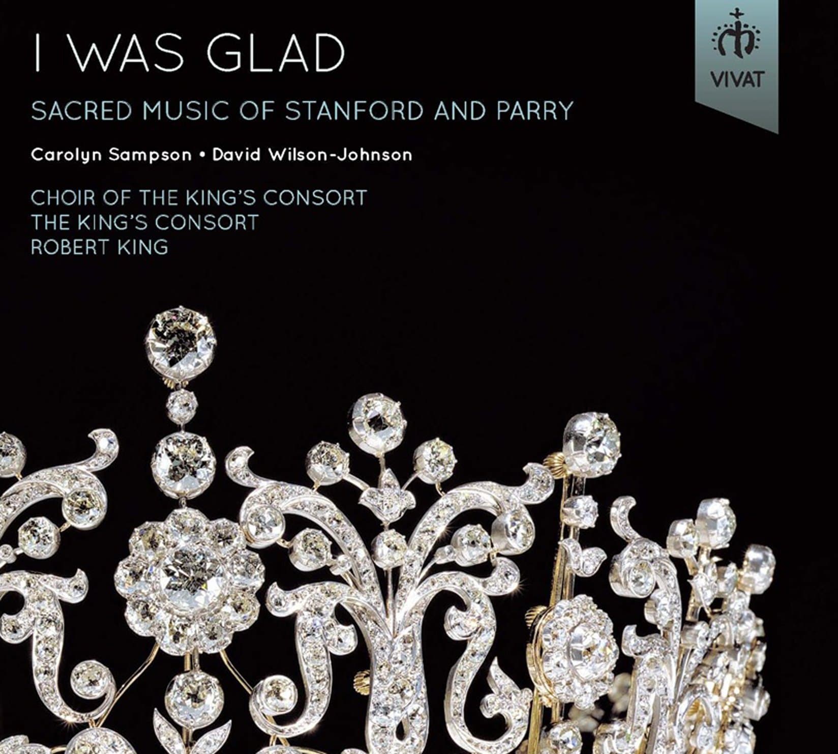 I Was Glad - Sacred Music of Stanford and Parry