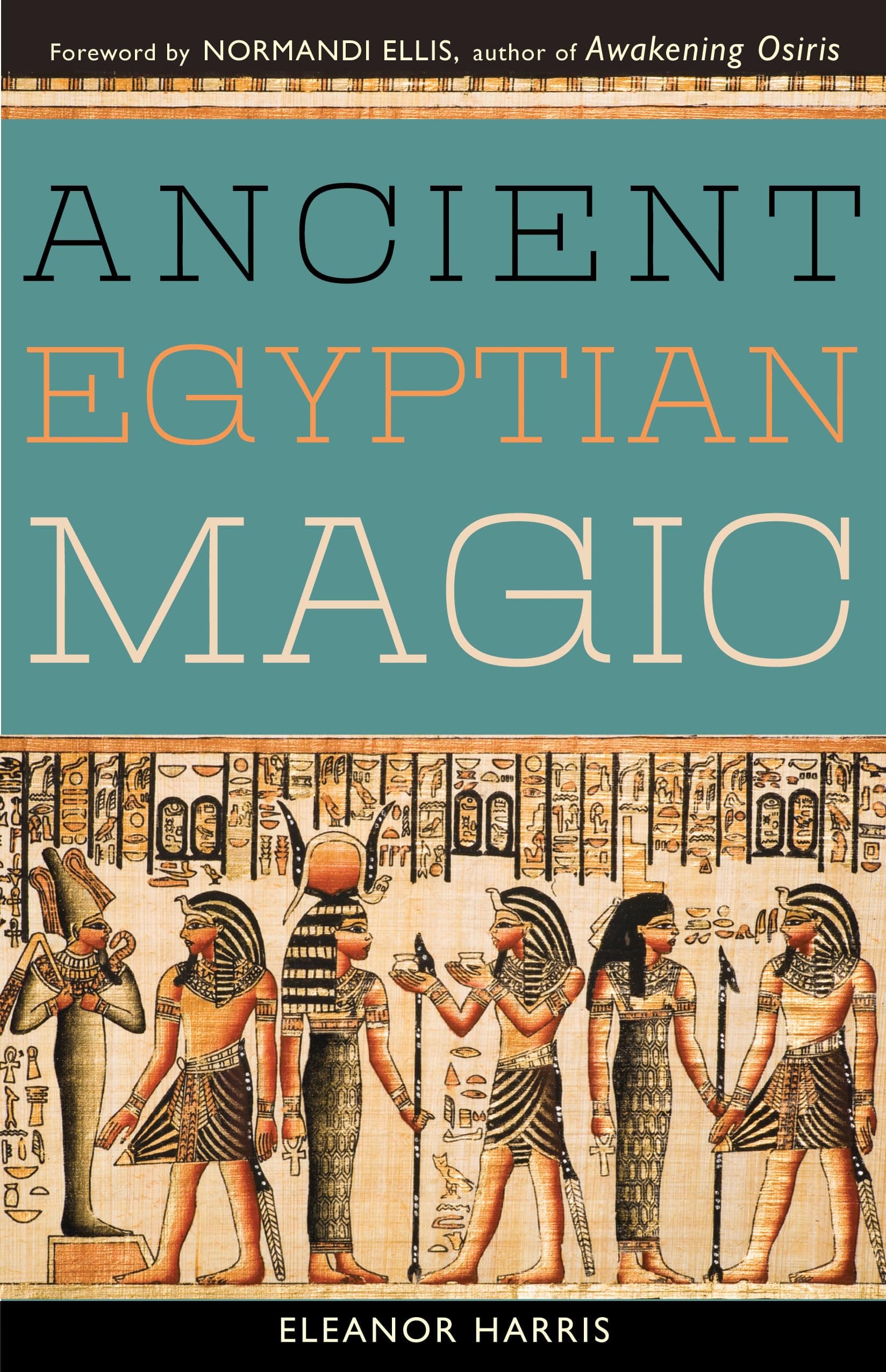 Ancient Egyptian Magic