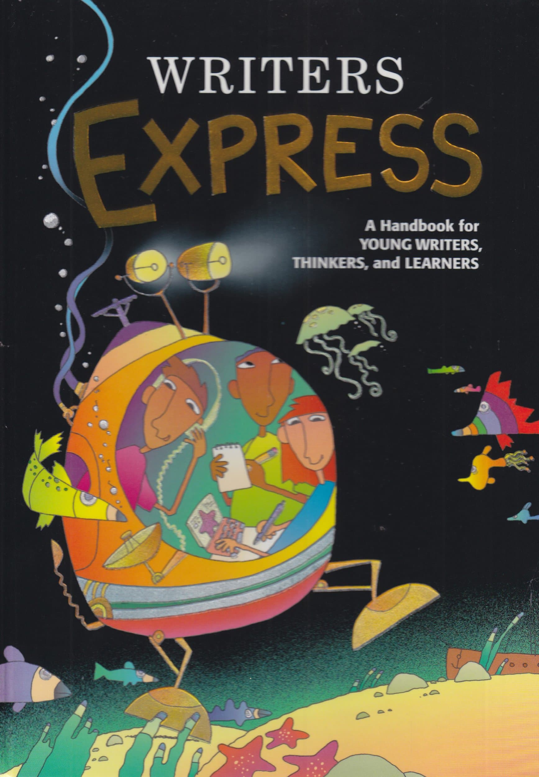 Great Source Writer's Express: Student Edition Handbook Grades 4 - 5 (Write Source 2000 Revision)