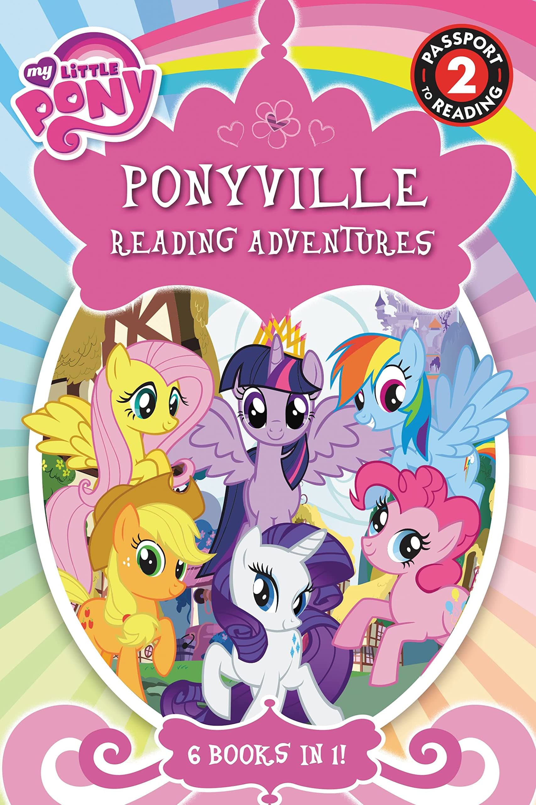 My Little Pony: Ponyville Reading Adventures: Level 2 (Passport to Reading Level 2)