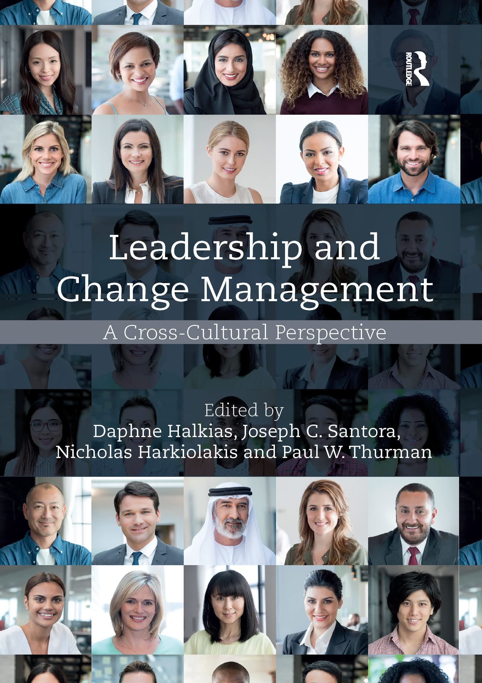 Leadership and Change Management: A Cross-cultural Perspective