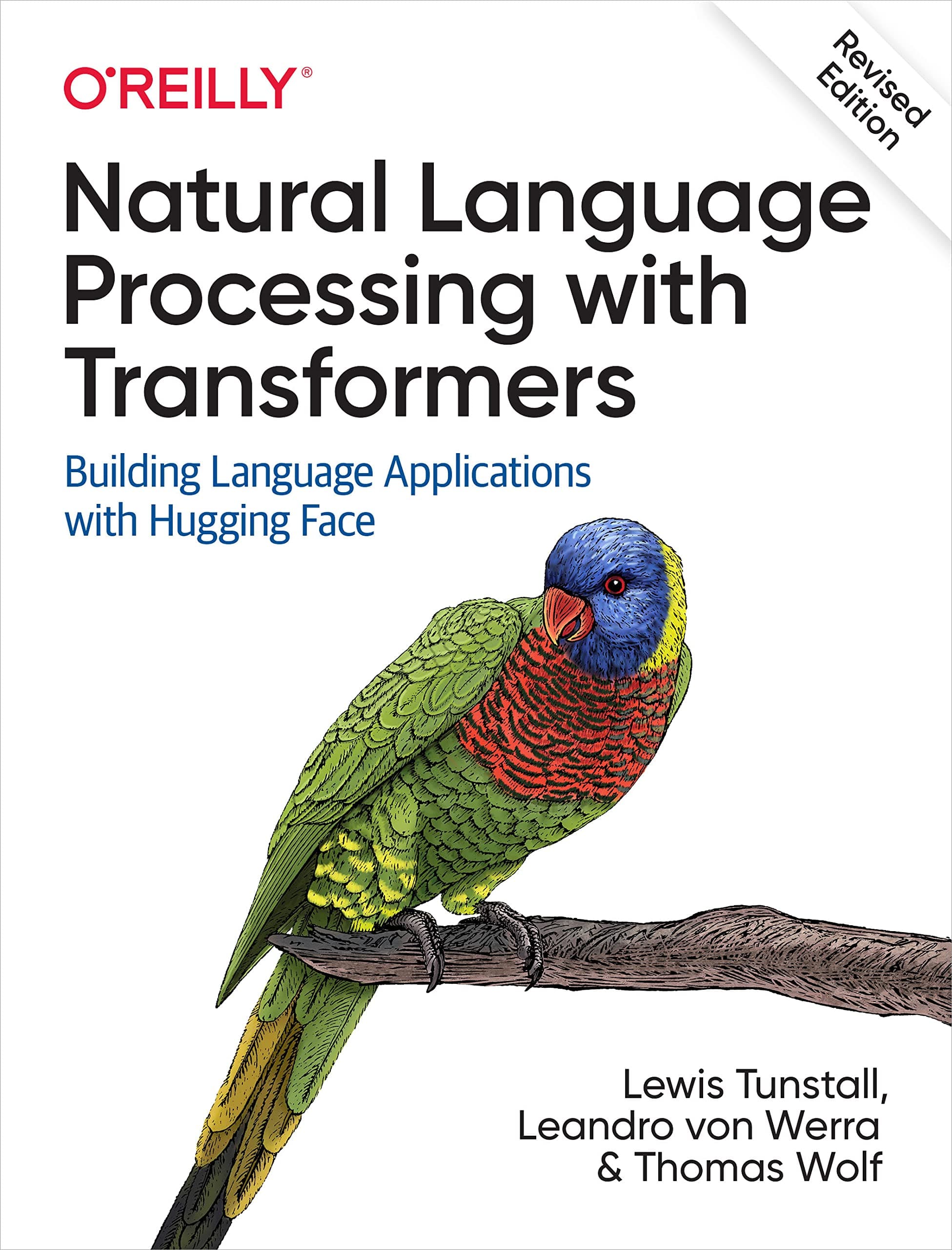 Natural Language Processing with Transformers, Revised Edition Paperback – July 5, 2022
