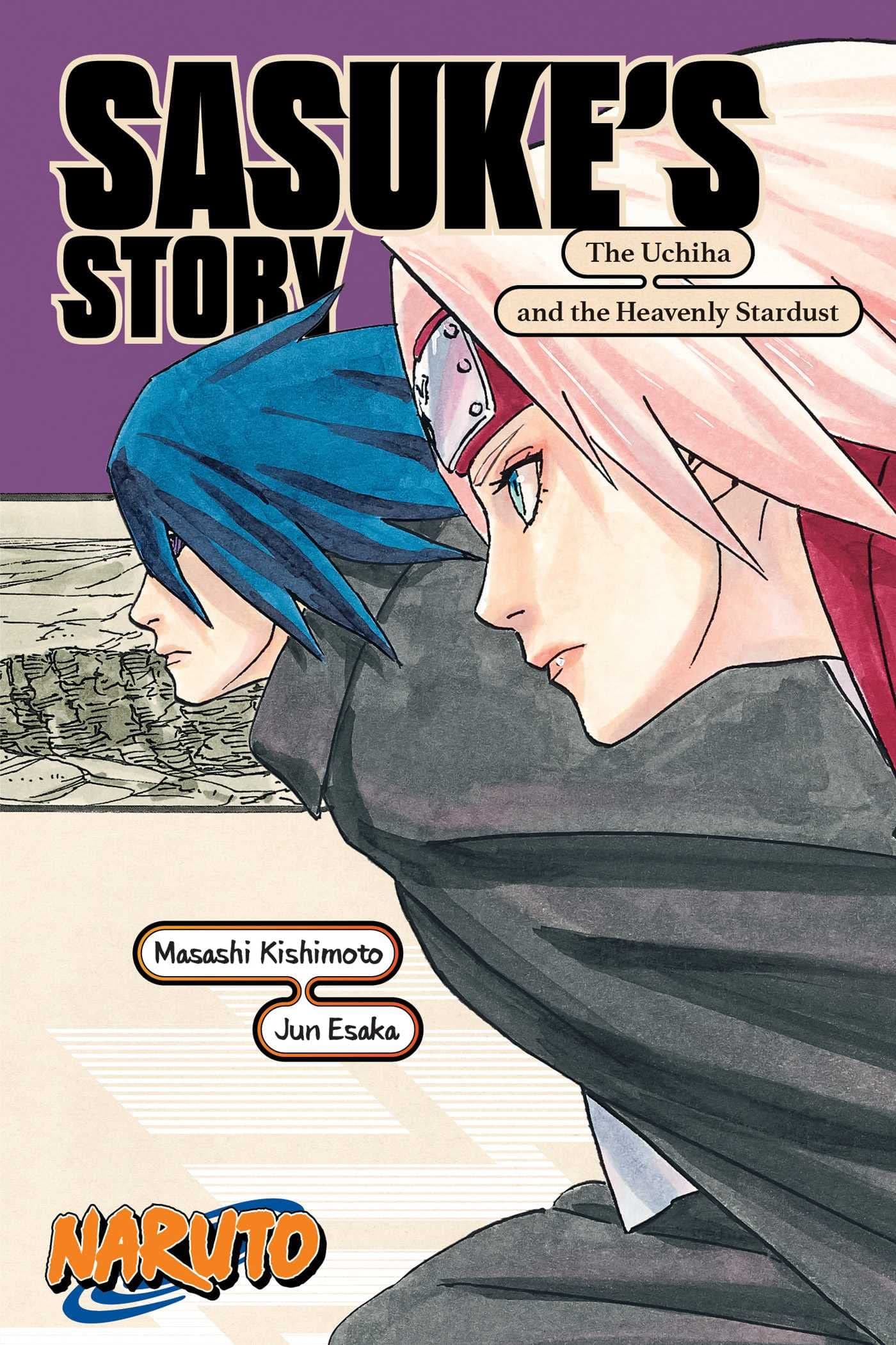 Naruto: Sasuke's Story―The Uchiha and the Heavenly Stardust (Naruto Novels)