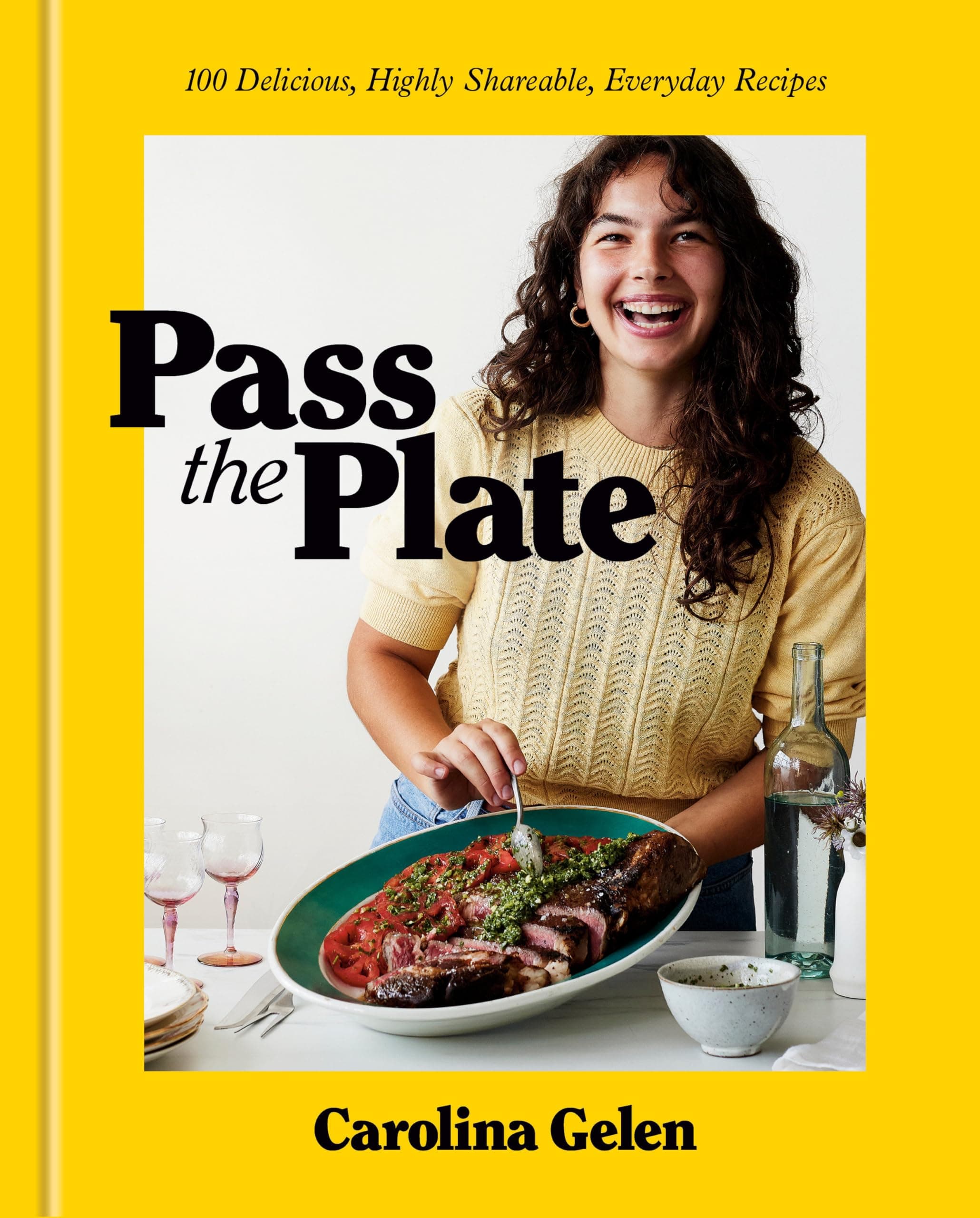 - Pass the Plate: 100 Delicious, Highly Shareable, Everyday Recipes: A Cookbook