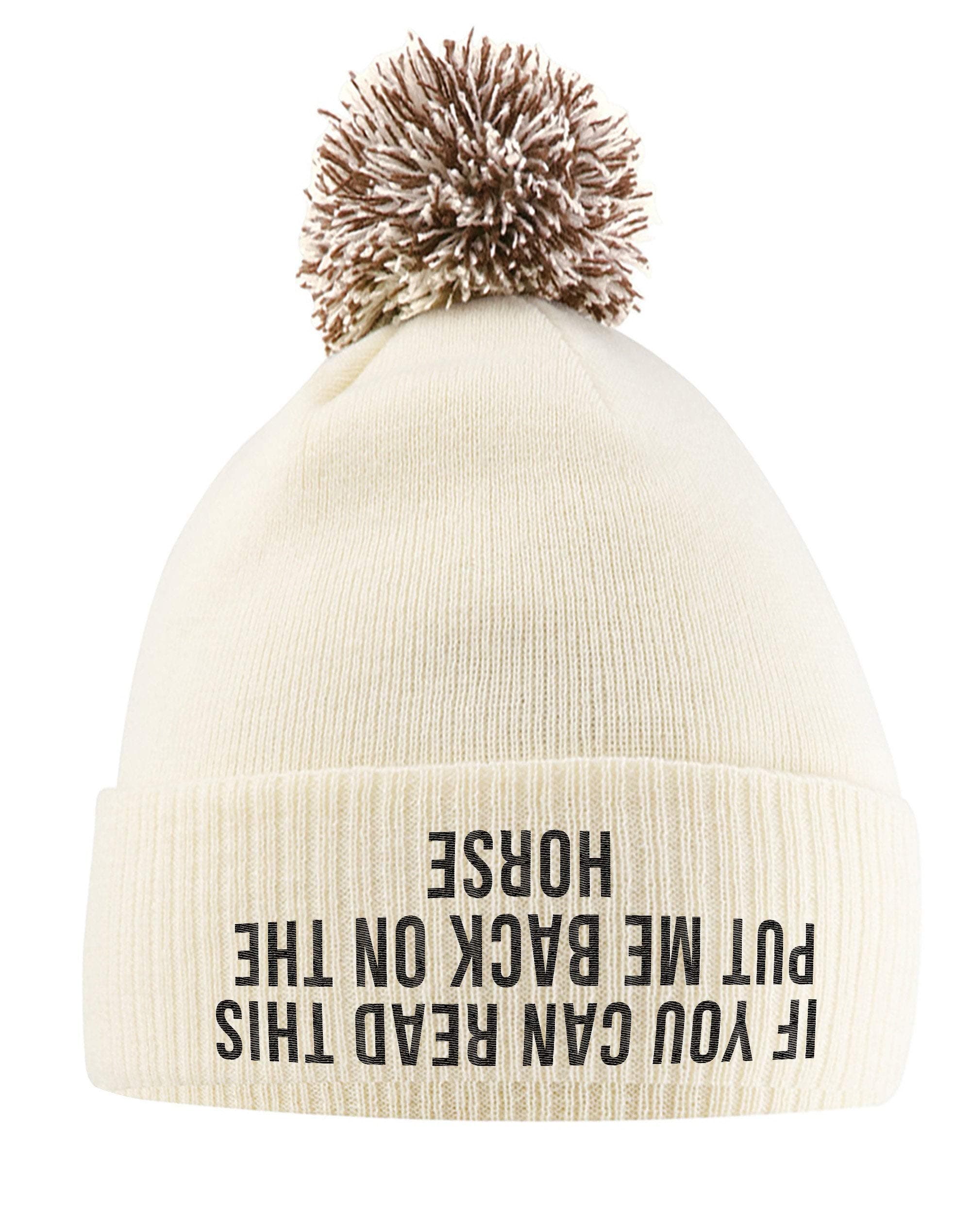 SaveThePeopleIf You Can Read This Put Me Back On The Horse Hat - Bobble Beanie Hat - Horse Riding Gifts for Girls - Winter Beanie Hat with Horse Slogan Embroidered On The Front