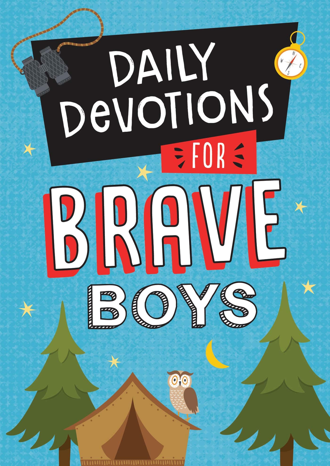 Daily Devotions for Brave Boys Paperback – 1 September 2020