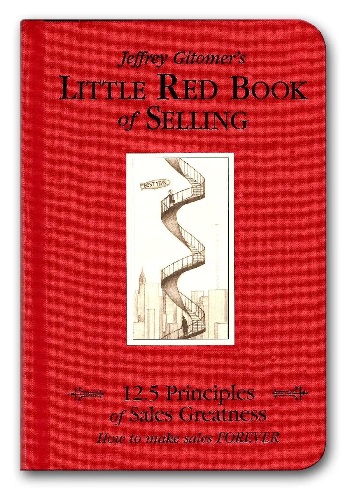 The Little Red Book of Selling: 12.5 Principles of Sales Greatness Hardcover – September 25, 2004