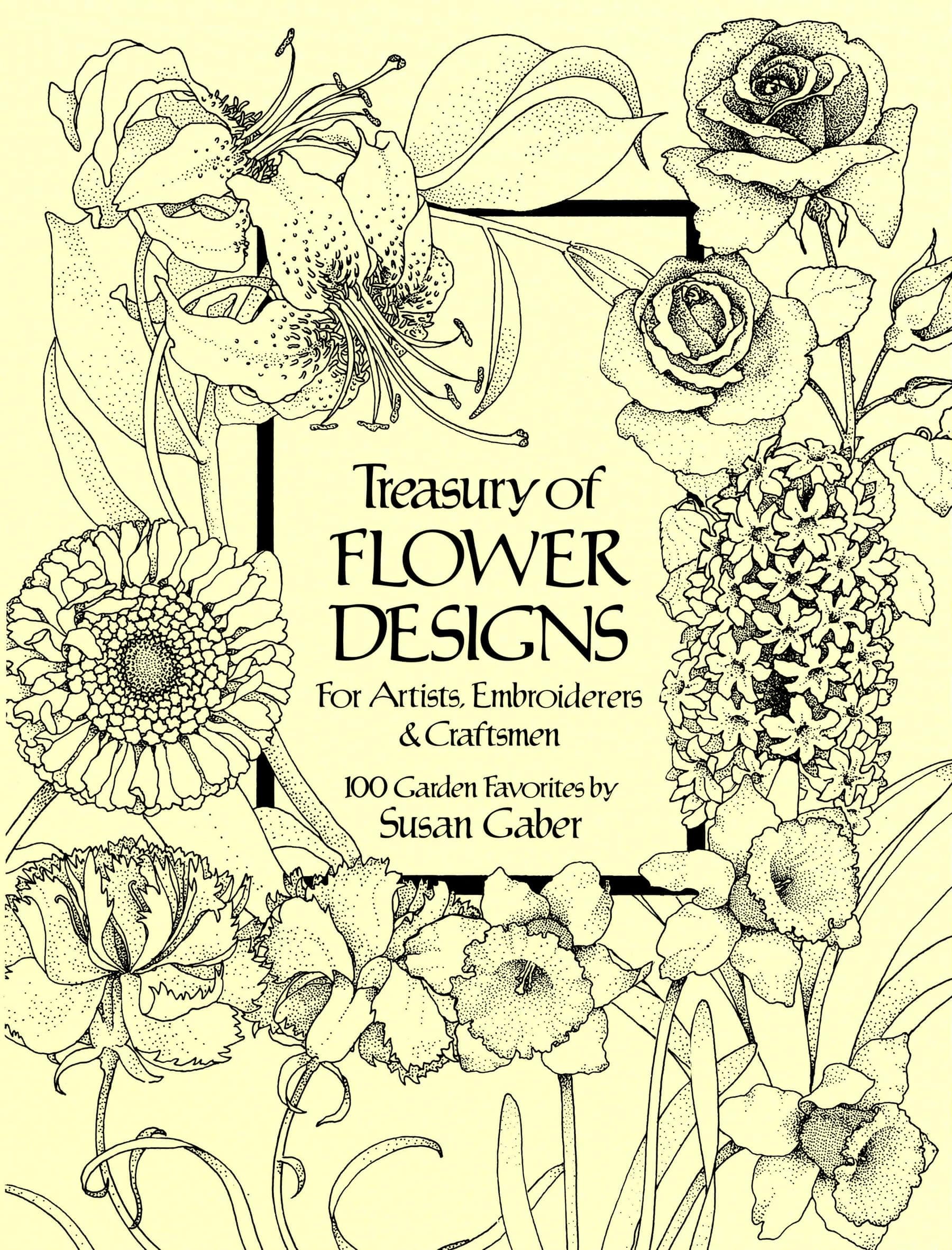 Treasury of Flower Designs for Artists, Embroiderers and Craftsmen (Dover Pictorial Archive)