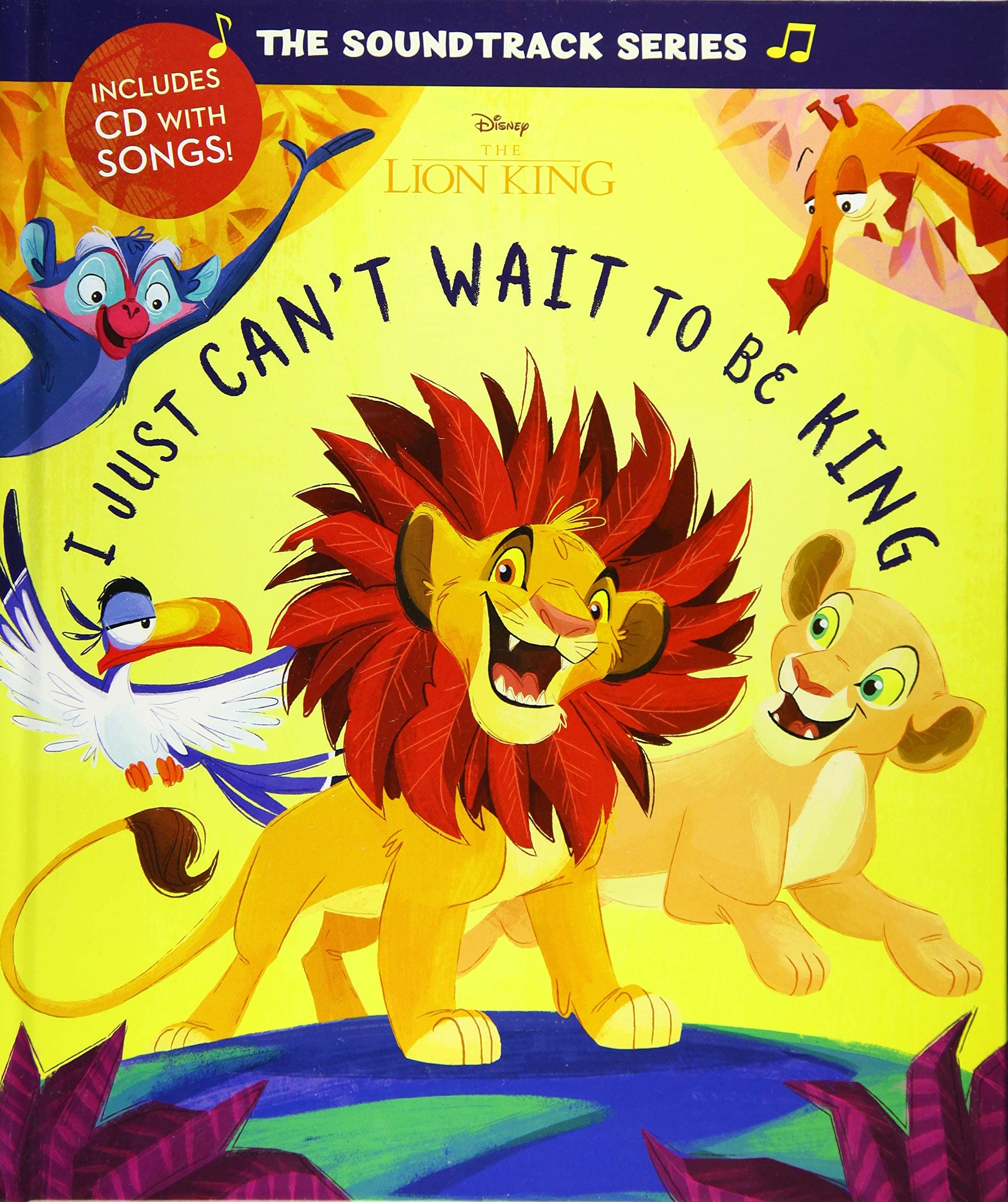 The Soundtrack Series The Lion King: I Just Can't Wait to be King